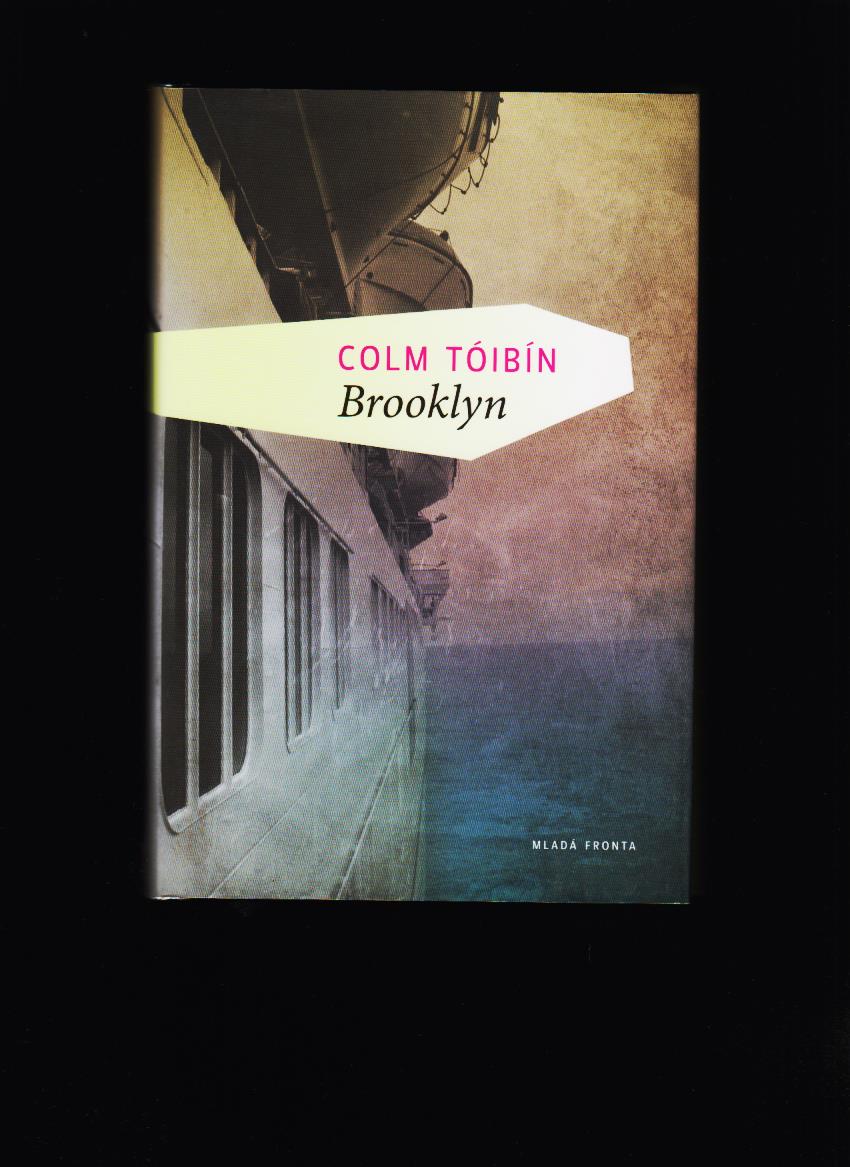 Colm Tóibín: Brooklyn