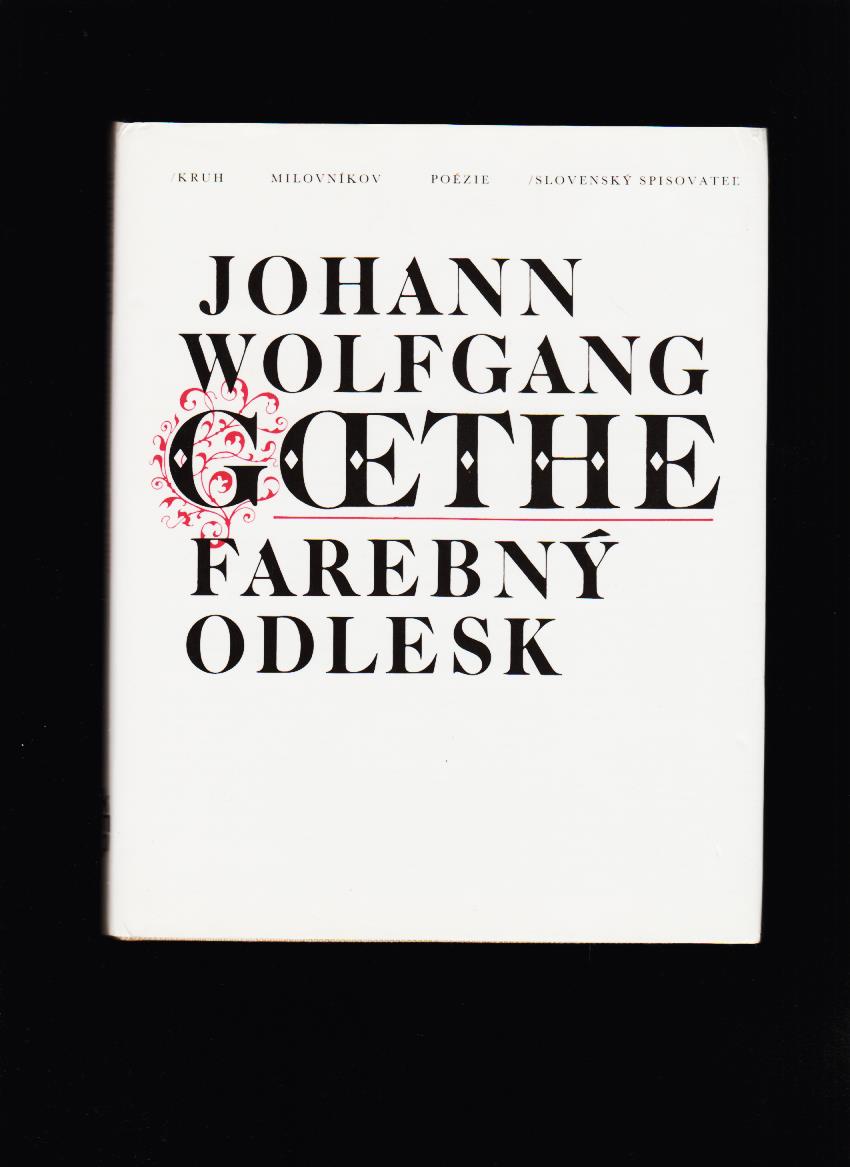 Johann Wolfgang Goethe: Farebný odlesk