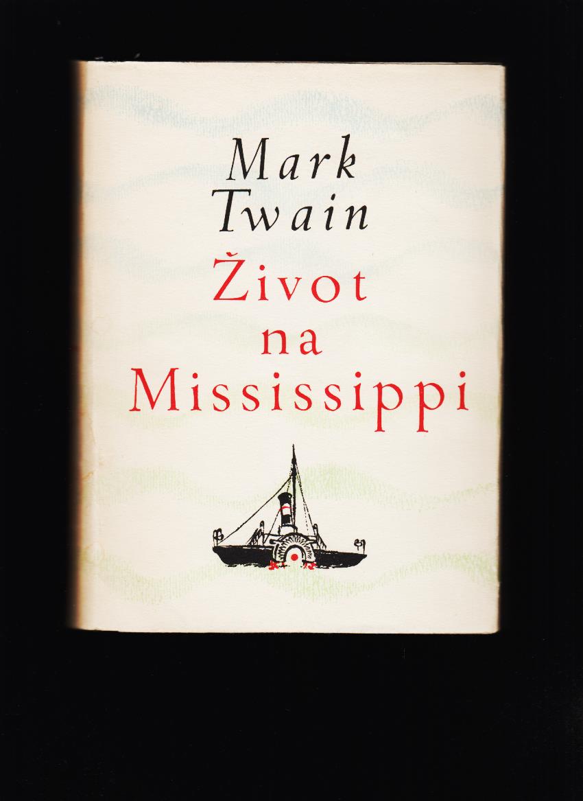 Mark Twain: Život na Mississippi /1952/