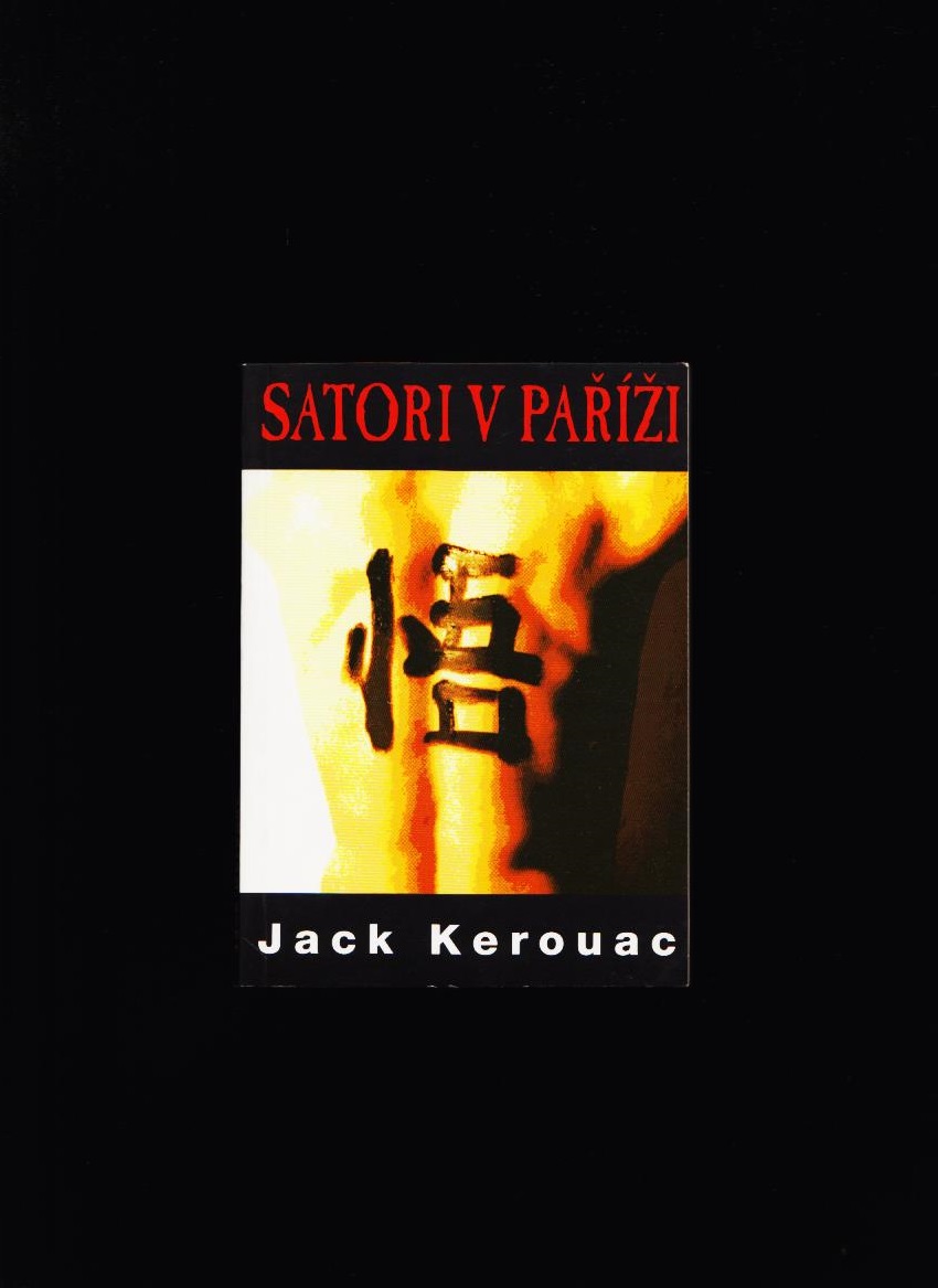 Jack Kerouac: Satori v Paříži