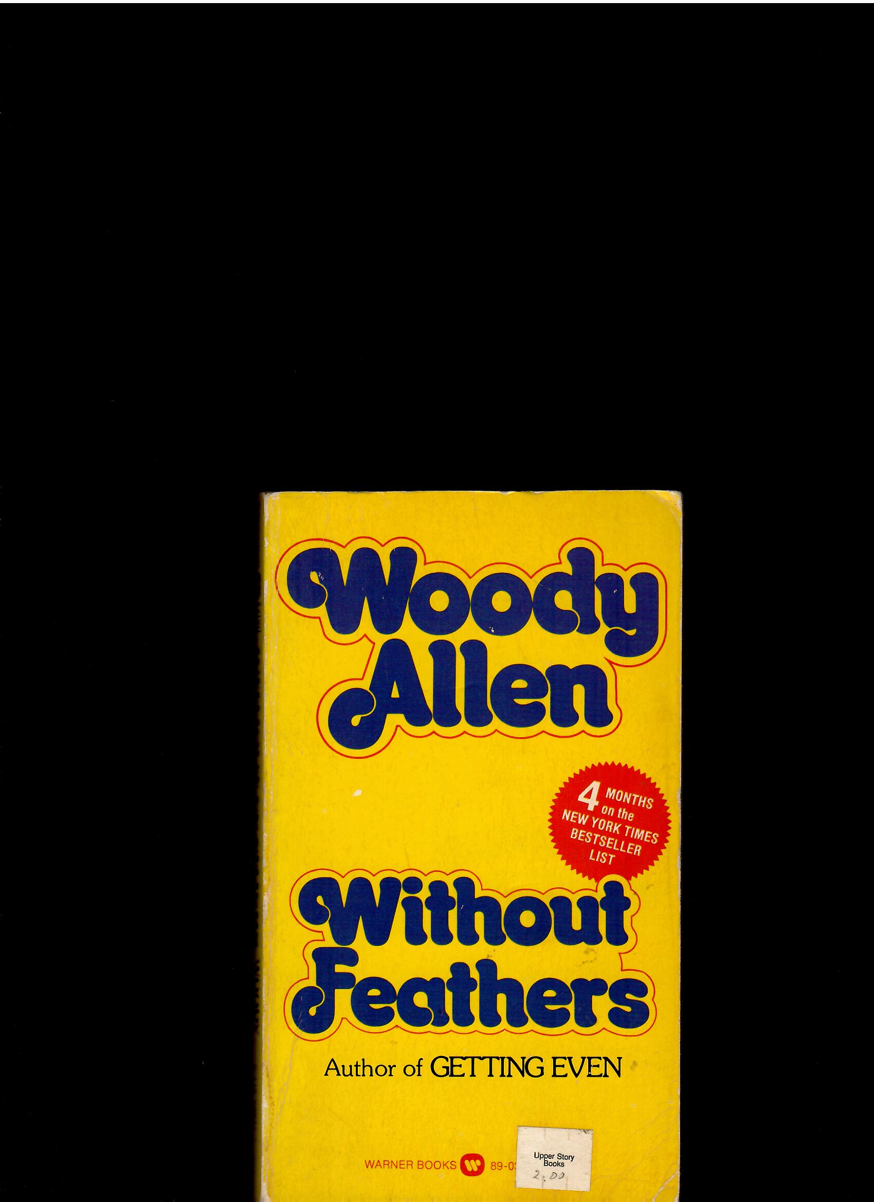 Woody Allen: Without Feathers