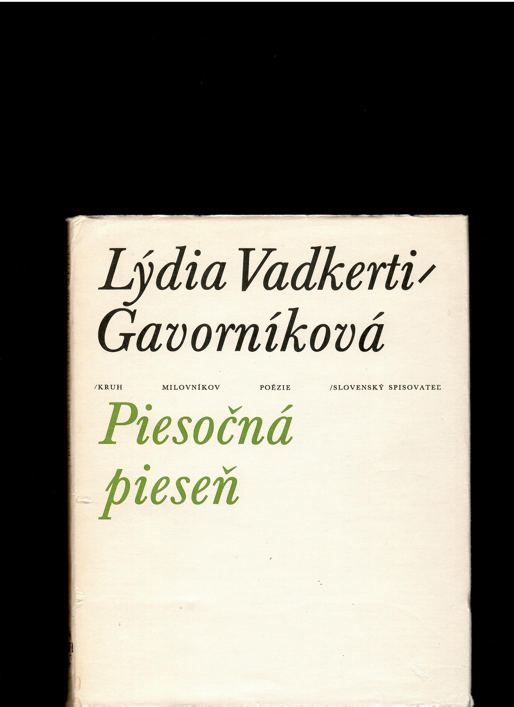 Lýdia Vadkerti-Gavorníková: Piesočná pieseň /il. Júlia Buková/