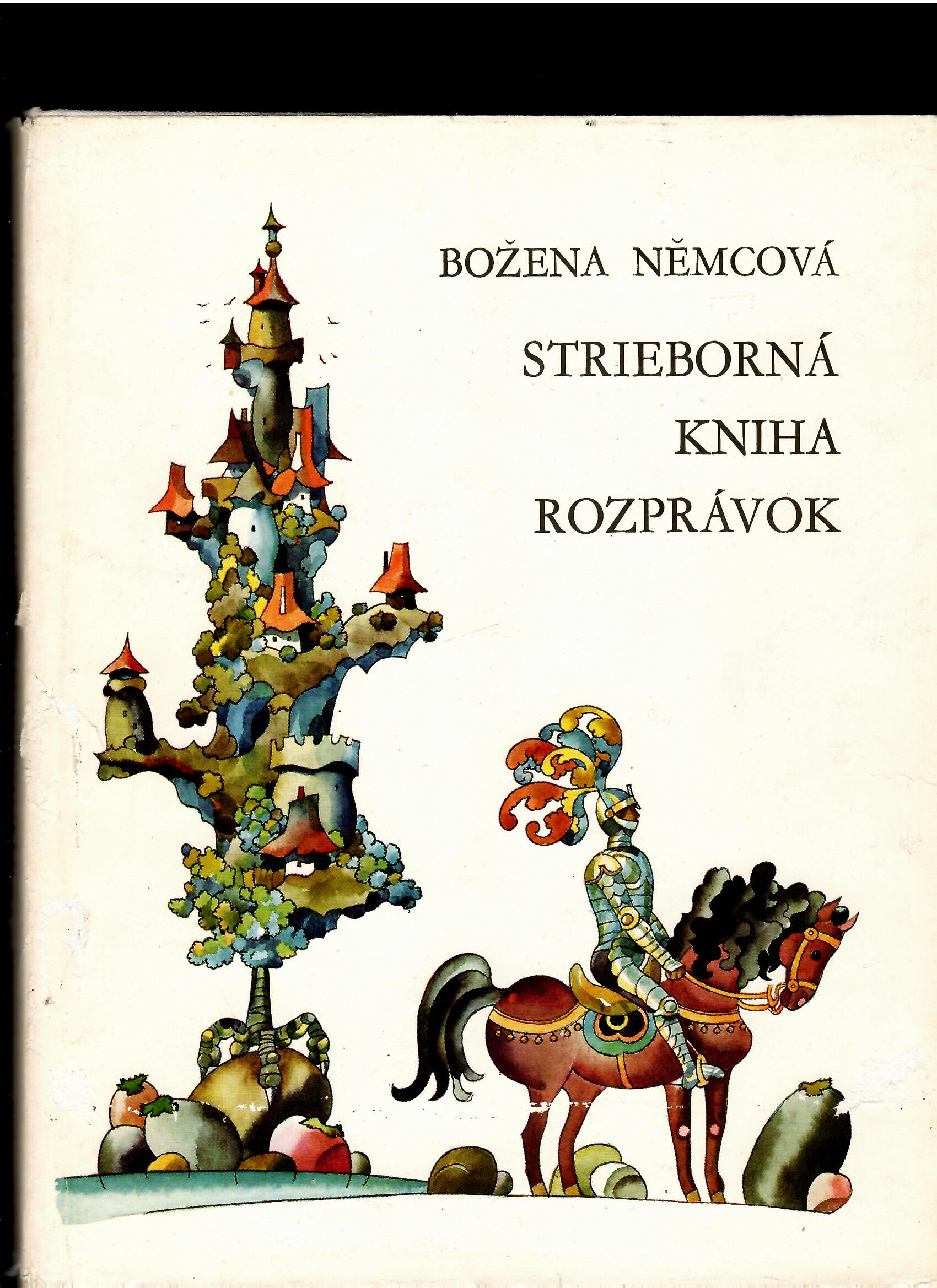 Božena Němcová: Strieborná kniha rozprávok /1969, il. Štefan Cpin/