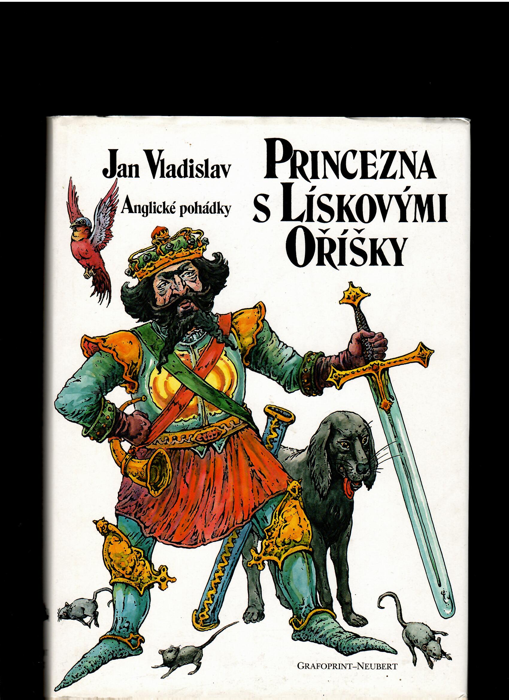 Jan Vladislav: Princezna s lískovými oříšky. Anglické pohádky /il. L. Anlauf/