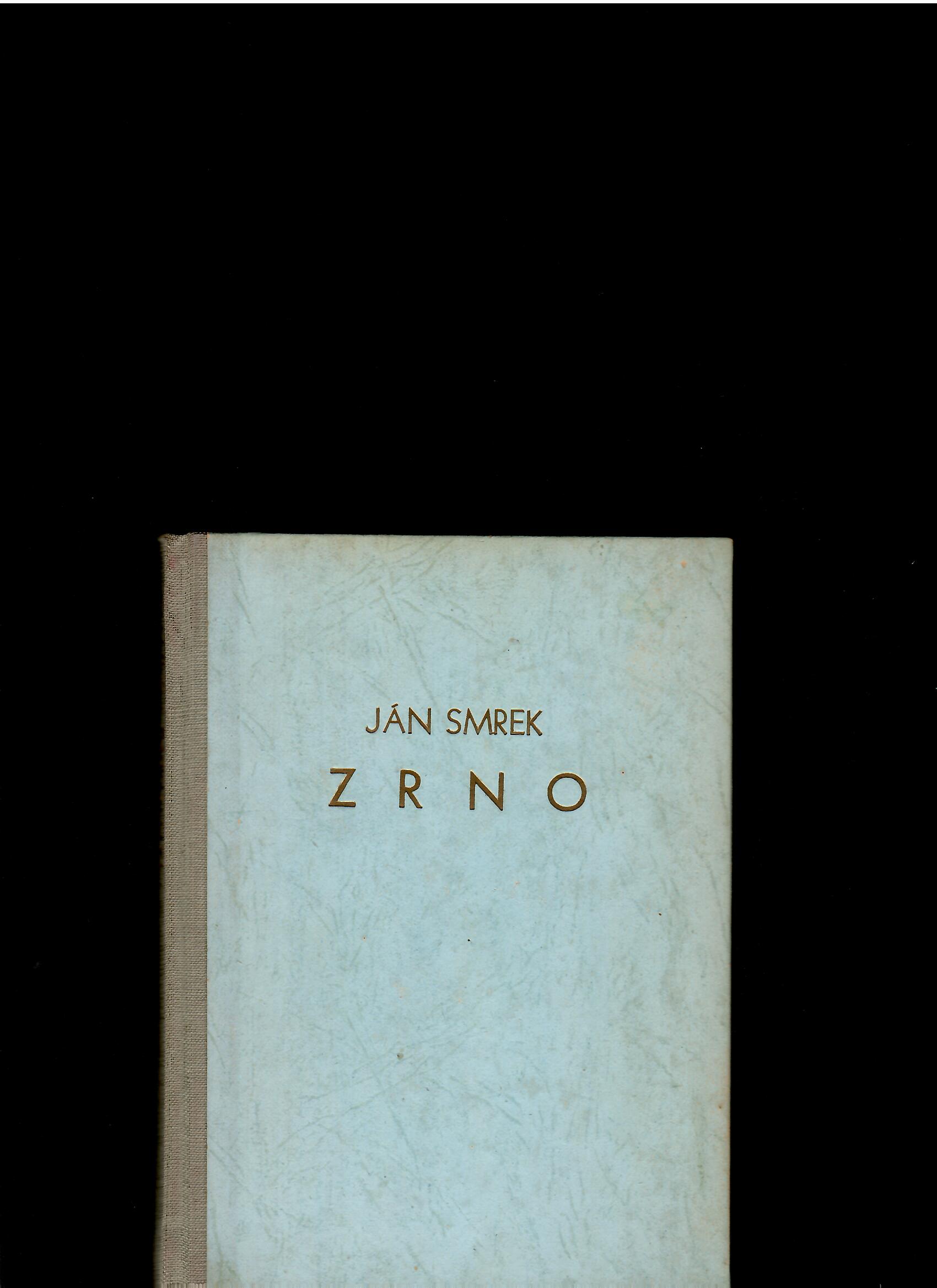 Ján Smrek: Zrno /1935/