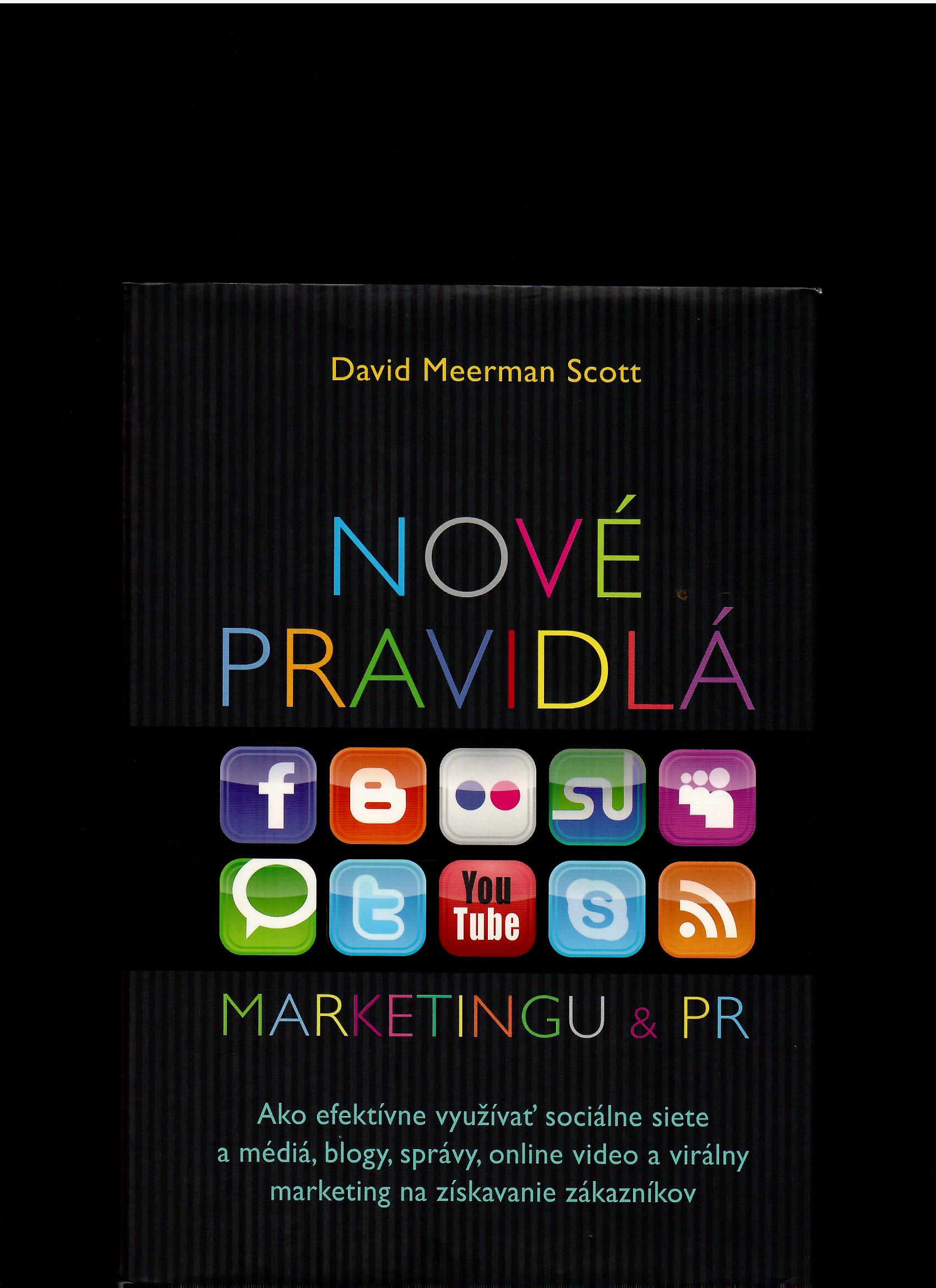 David Meerman Scott: Nové pravidlá marketingu a PR
