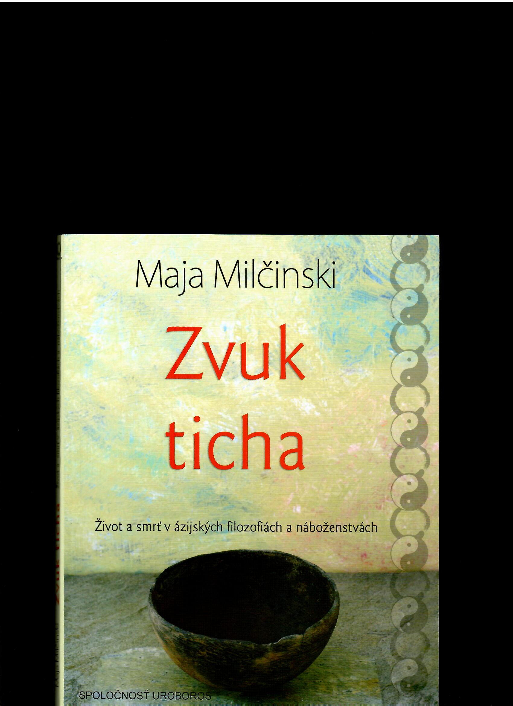 Maja Milčinski: Zvuk ticha