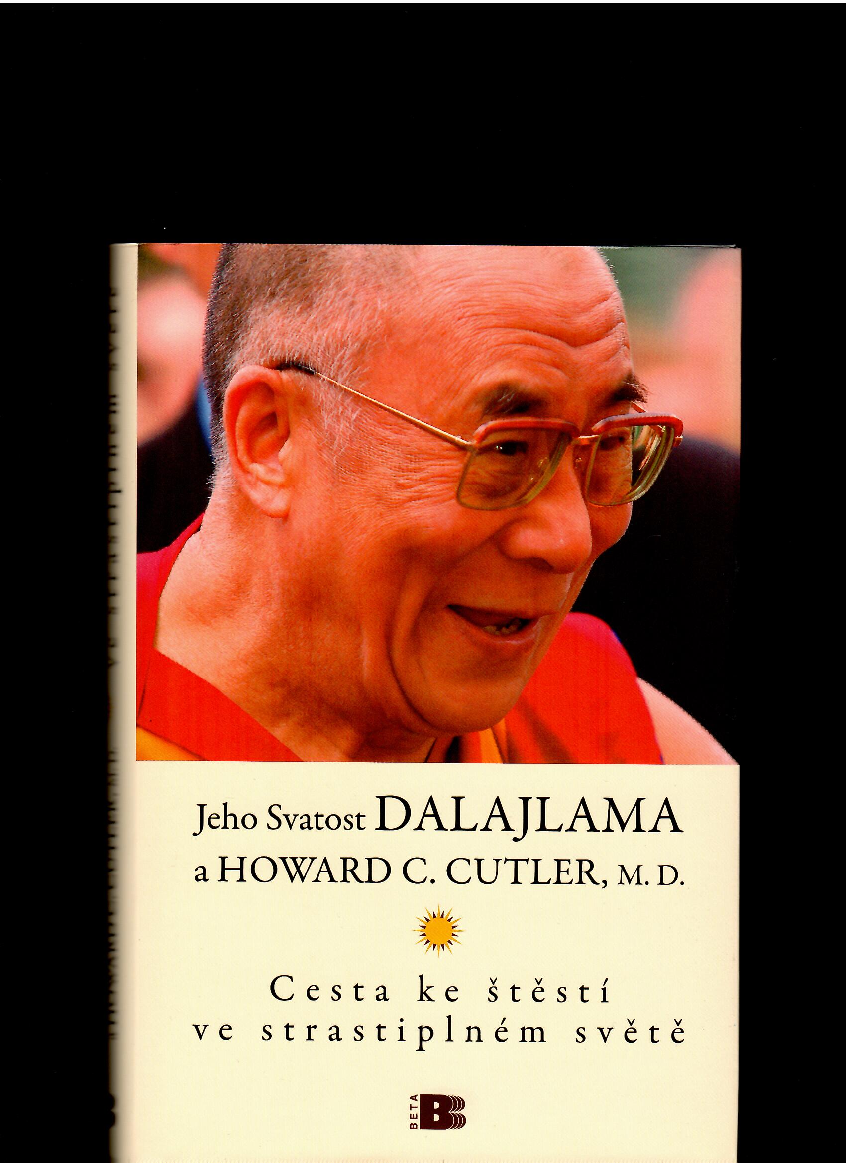 Dalajlama, Howard C. Cutler: Cesta ke štěstí ve strastiplném světě