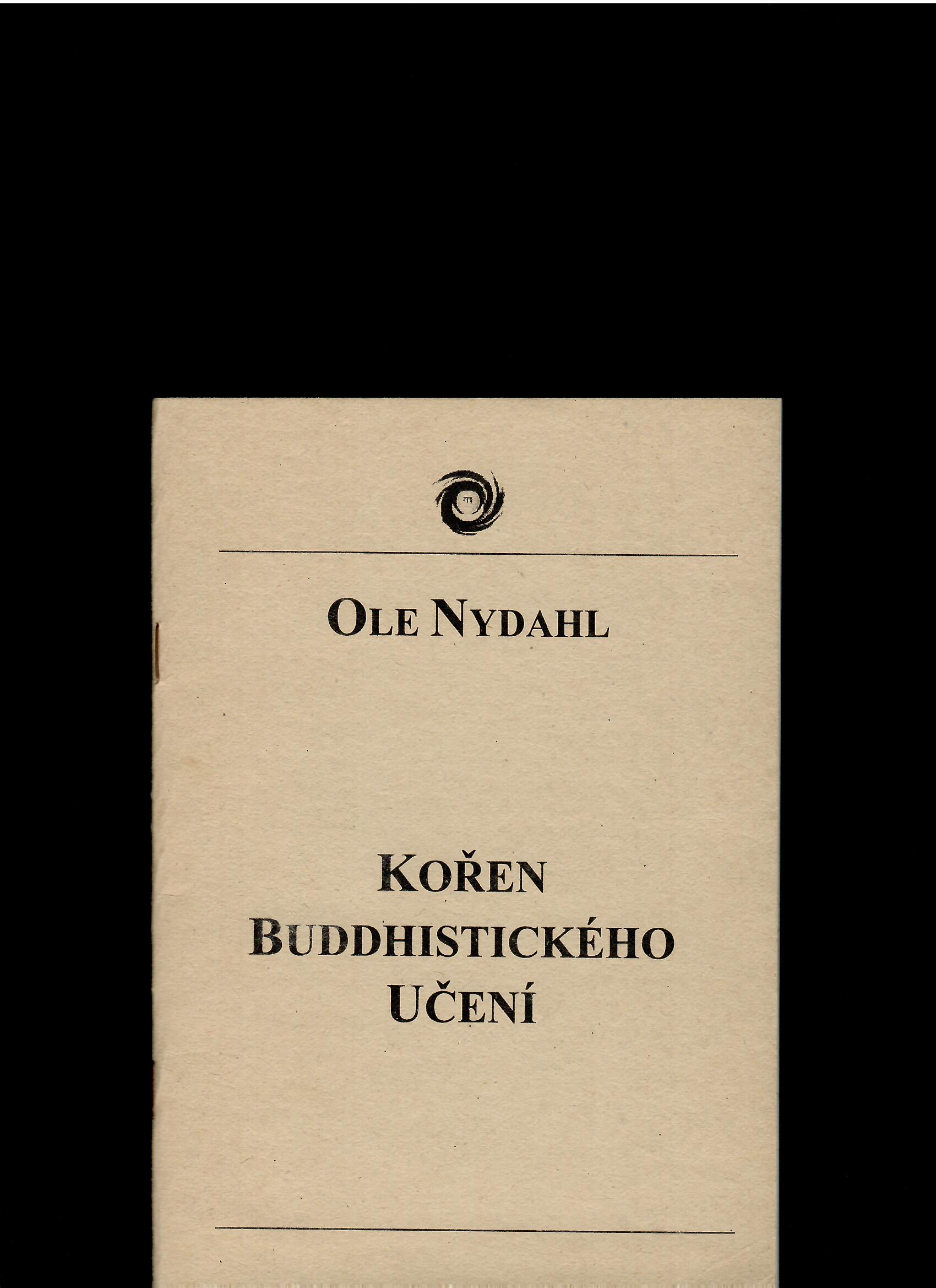 Láma Ole Nydahl: Kořen buddhistického učení