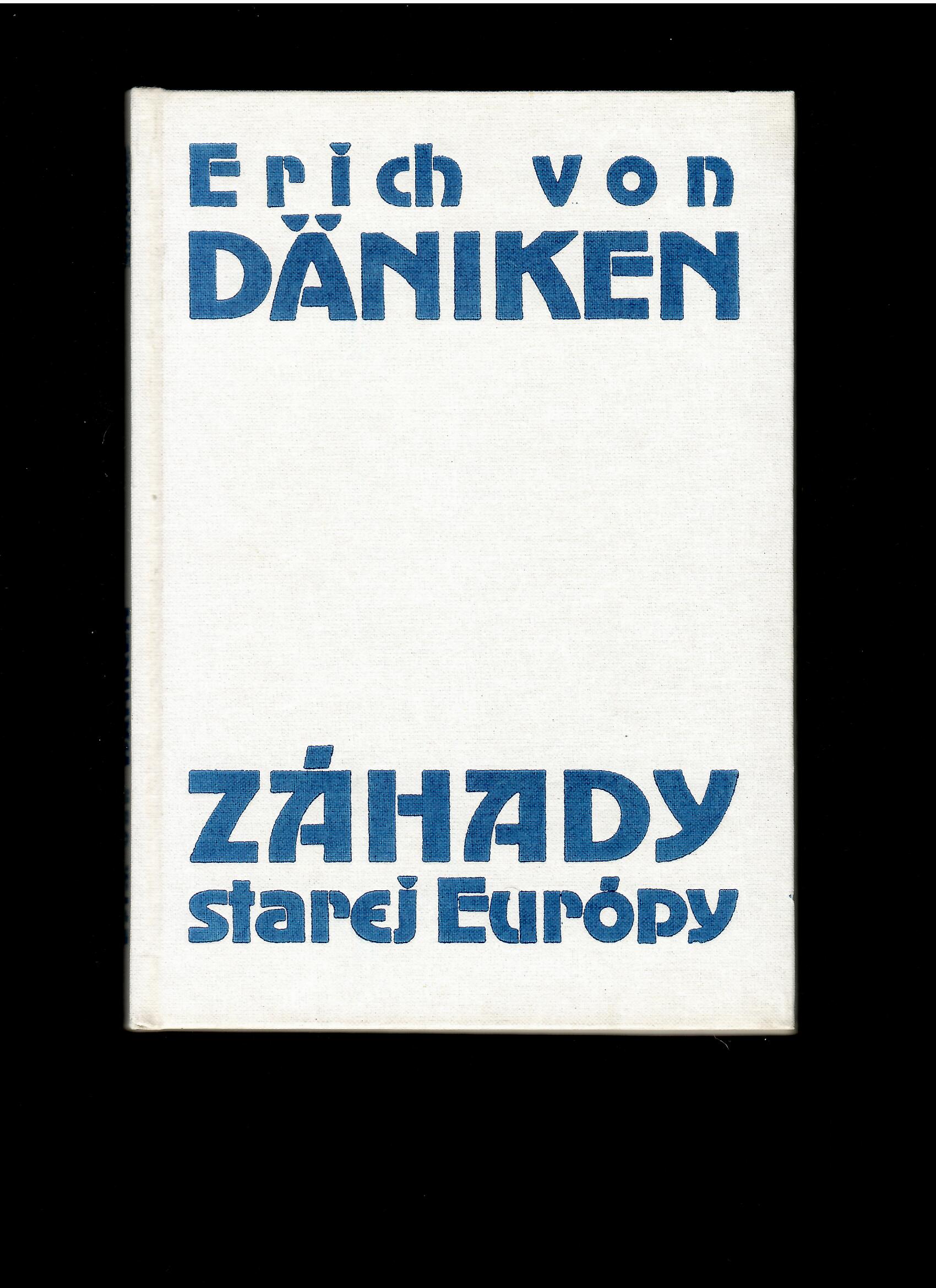 Erich von Däniken: Záhady starej Európy. Po stopách tajuplných línií