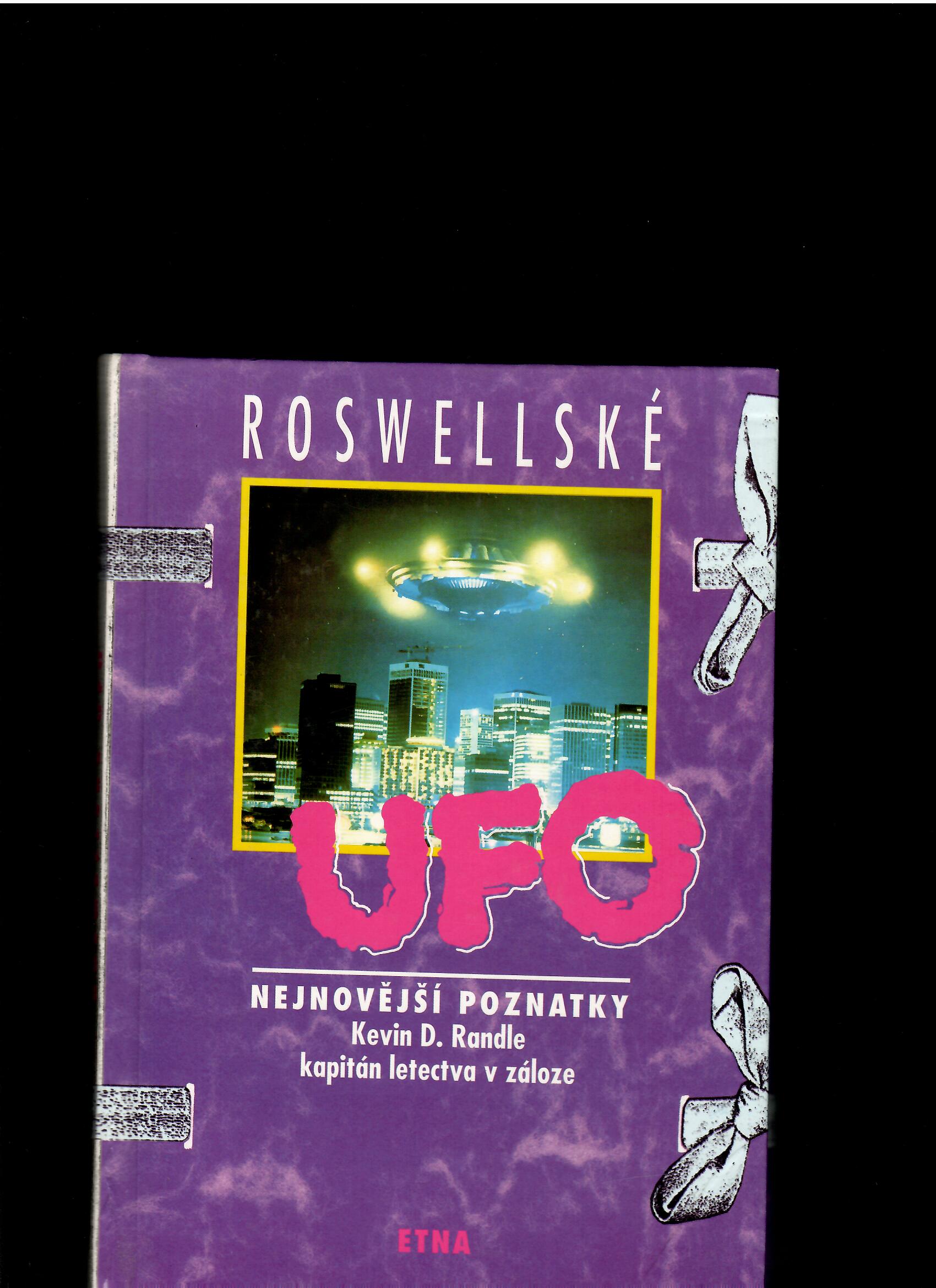 Kevin D. Randle: Roswellské UFO