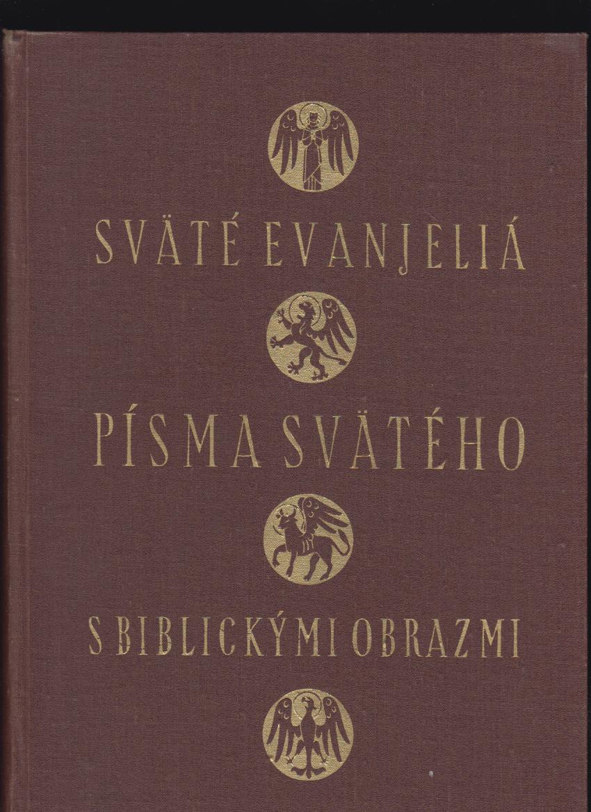Sväté evanjeliá Písma svätého s biblickými obrazmi /1949/