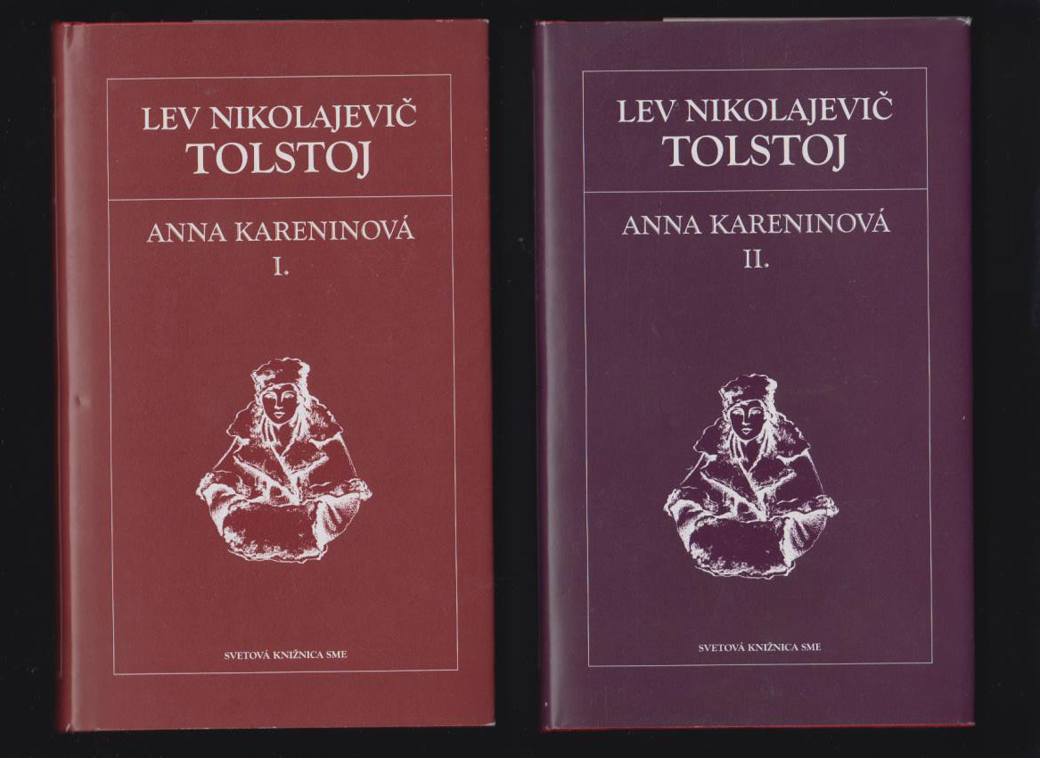 Lev Nikolajevič Tolstoj: Anna Kareninová I. a II. diel
