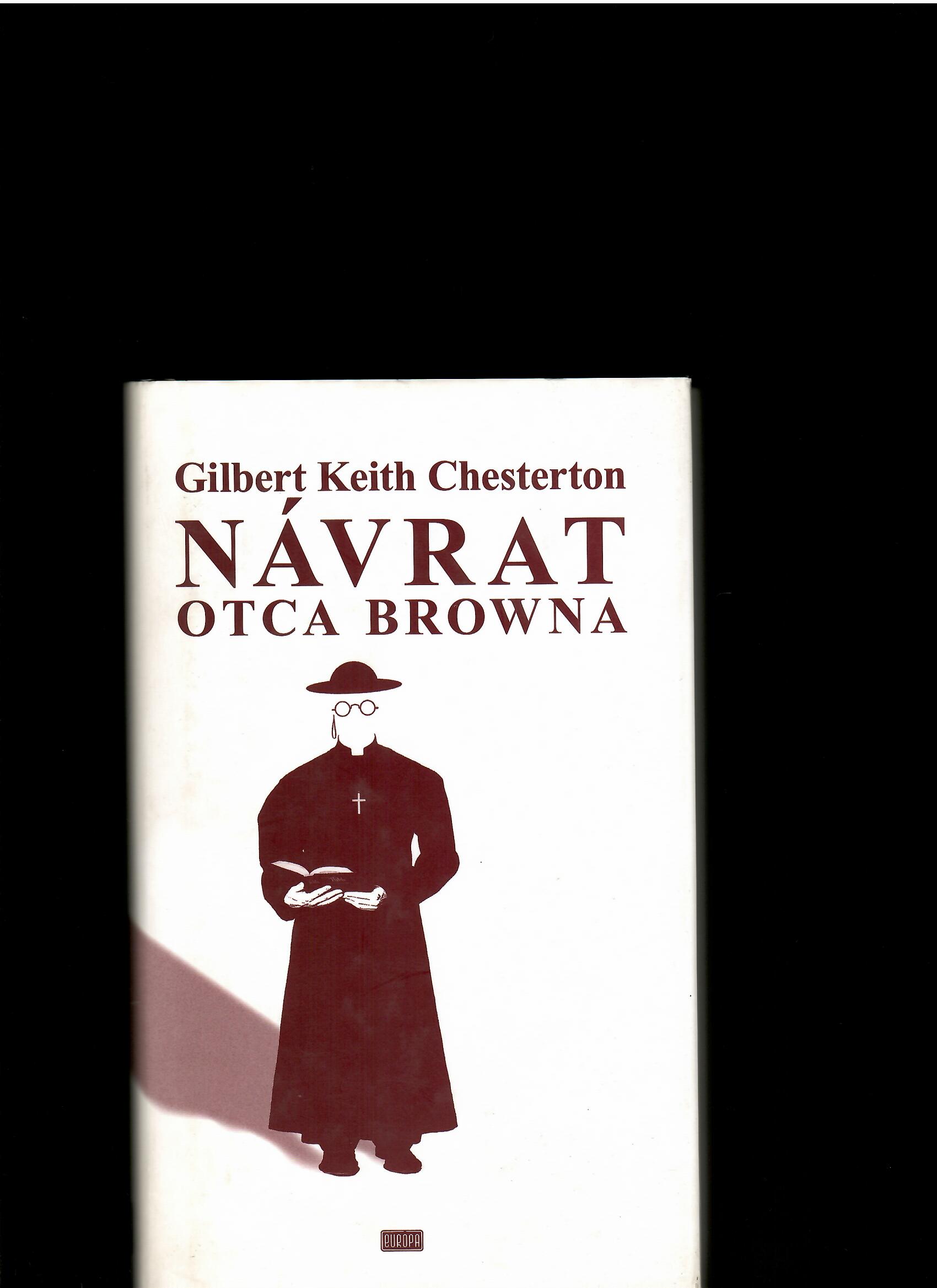 Gilbert Keith Chesterton: Návrat otca Browna