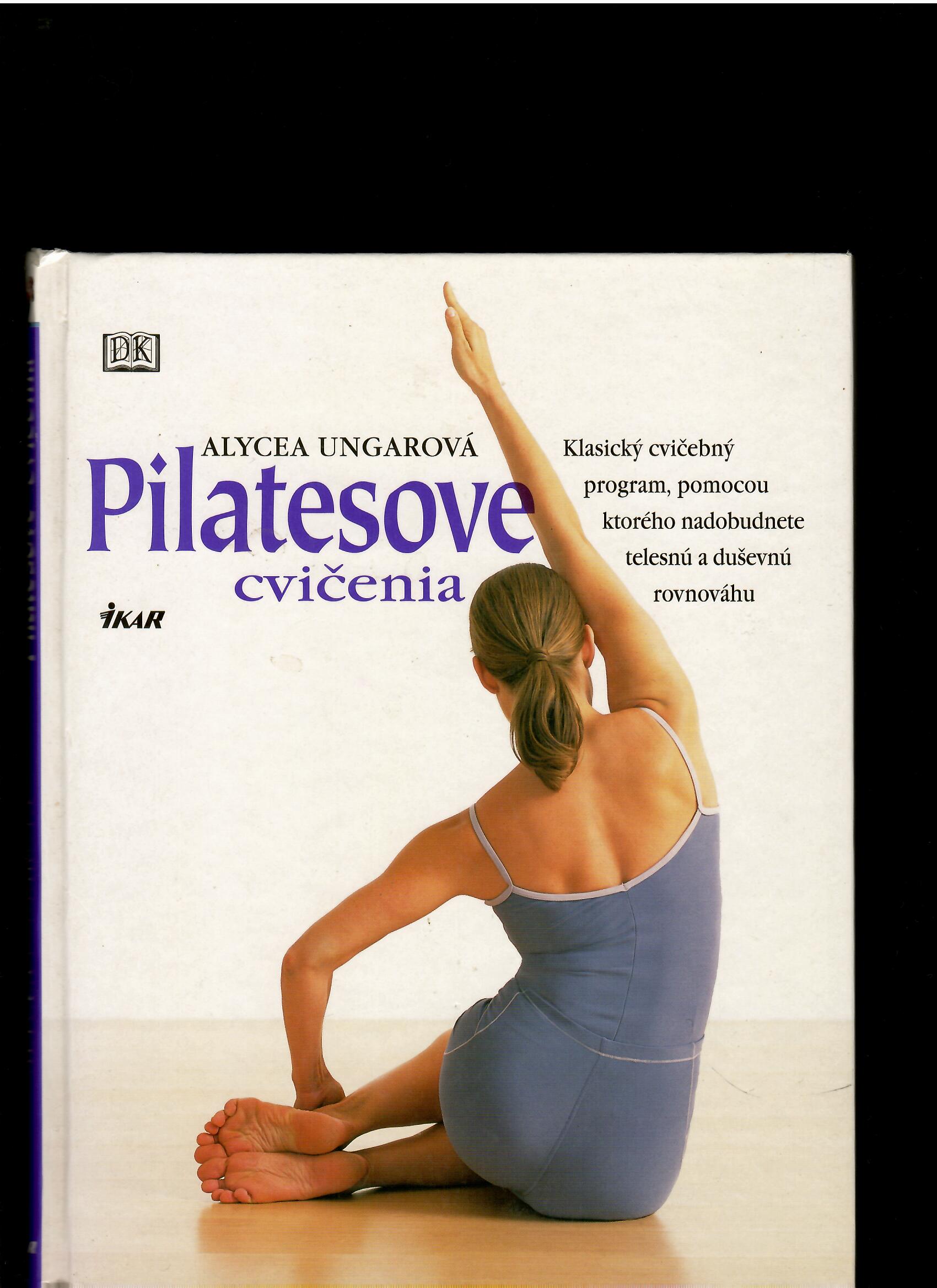 Alycea Ungarová: Pilatesove cvičenia