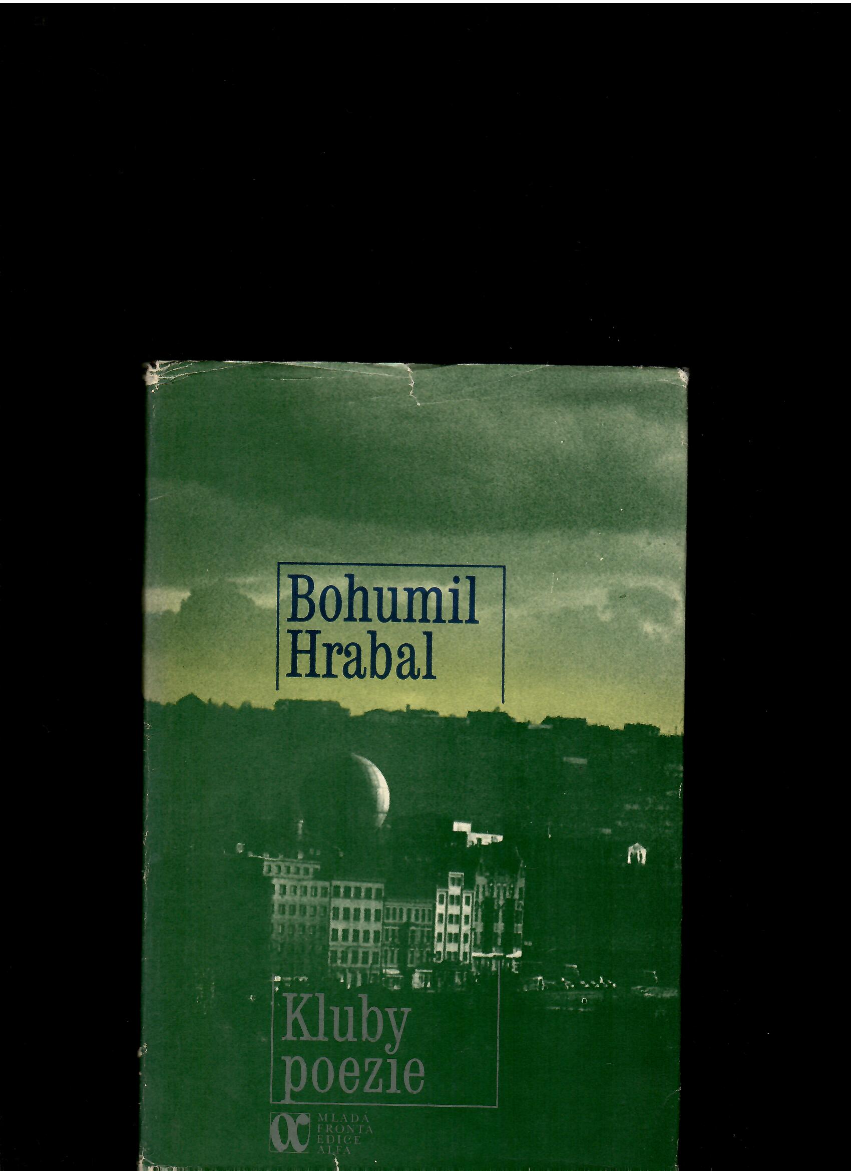 Bohumil Hrabal: Kluby poezie /fotografie Ladislav Michálek/