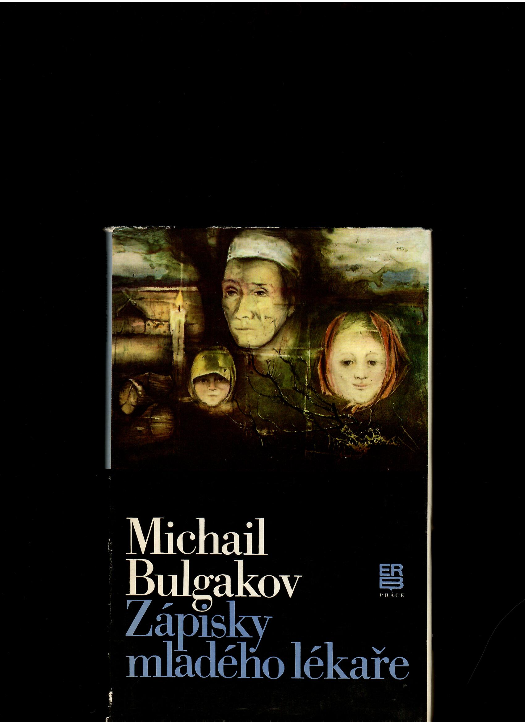 Michail Bulgakov: Zápisky mladého lékaře /il. Miroslav Stuchlík/