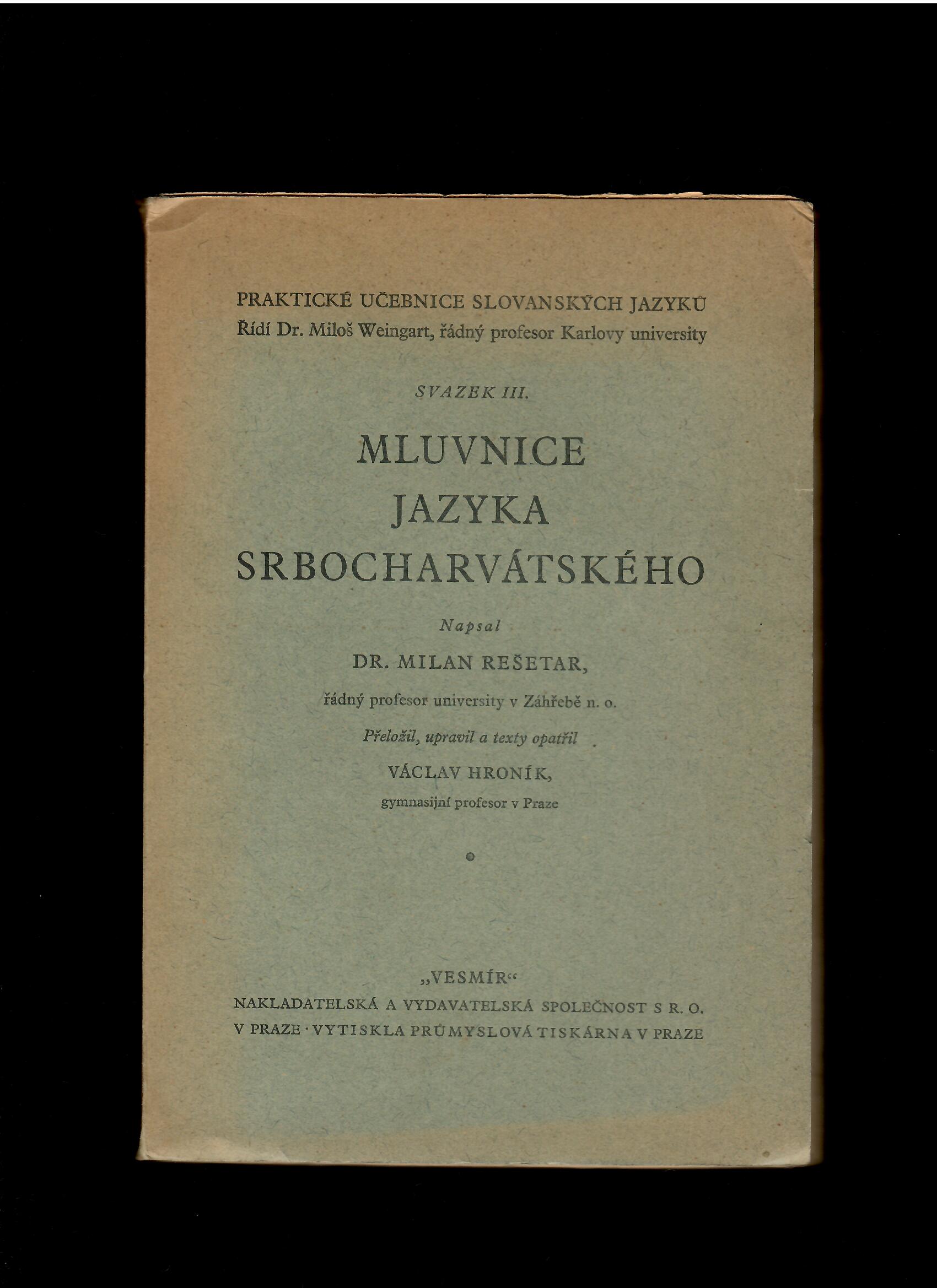 Milan Rešetar: Mluvnice jazyka srbocharvátského /1945/