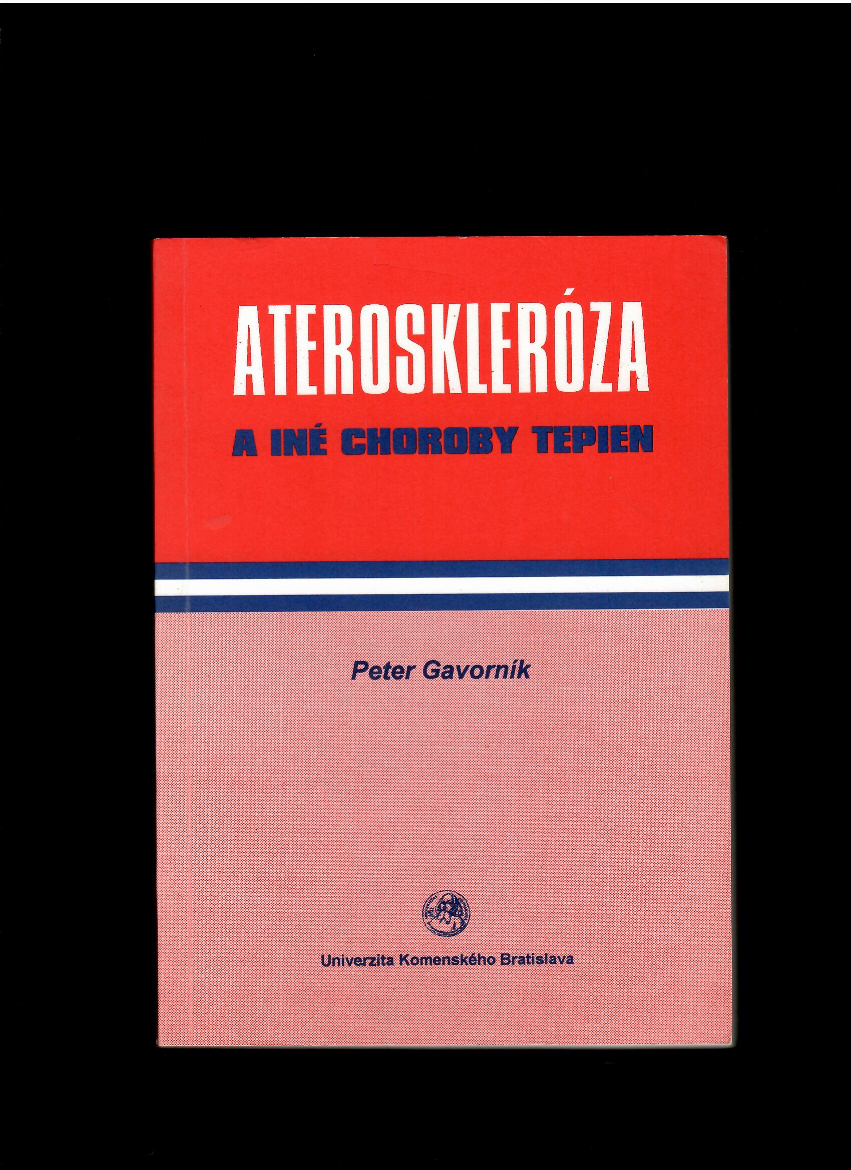 Peter Gavorník: Ateroskleróza a iné choroby tepien
