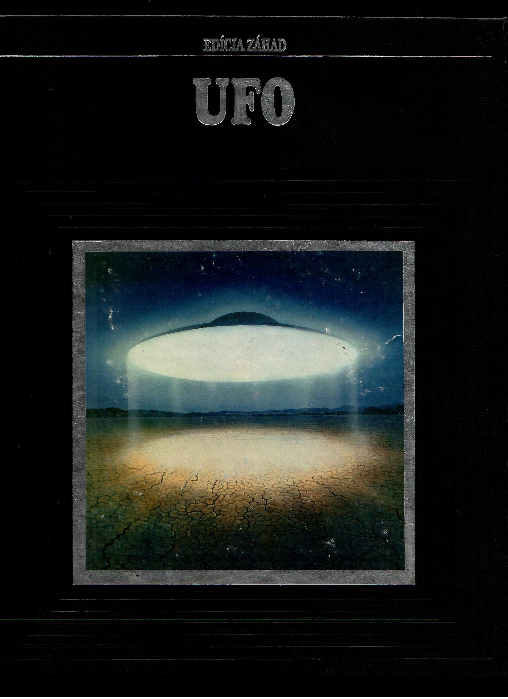 Cave, Foreman: UFO /Edícia záhad/