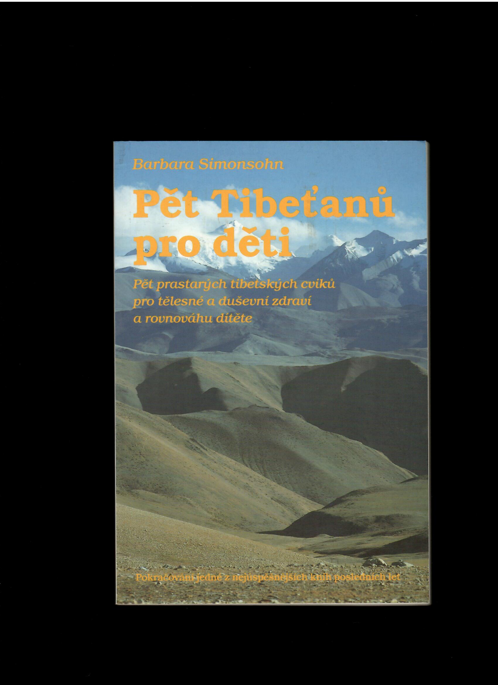 Barbara Simonsohn: Pět Tibeťanů pro děti