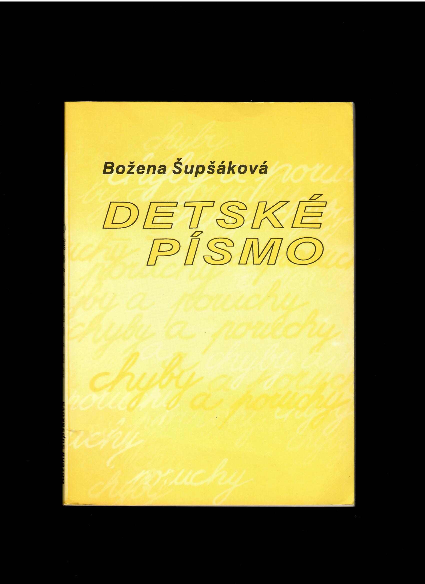 Božena Šupšáková: Detské písmo. Chyby a poruchy