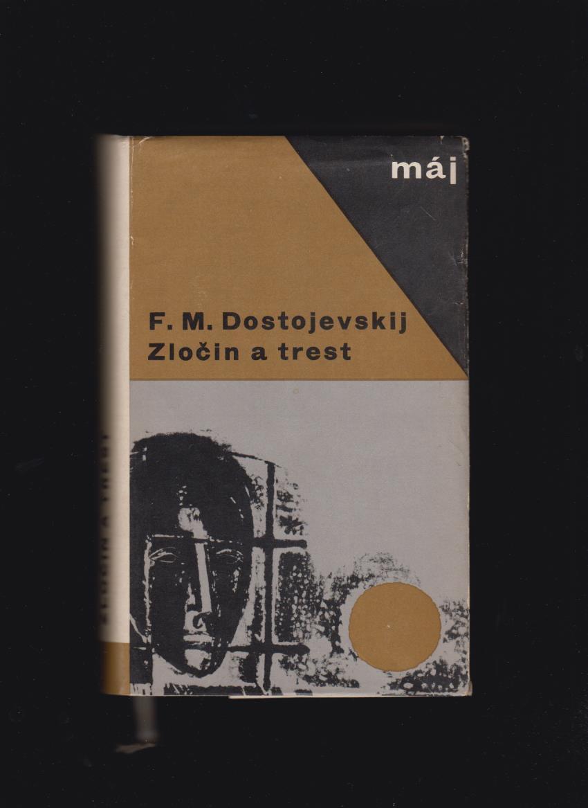 Fiodor Michajlovič Dostojevskij: Zločin a trest /il. Jozef Baláž/