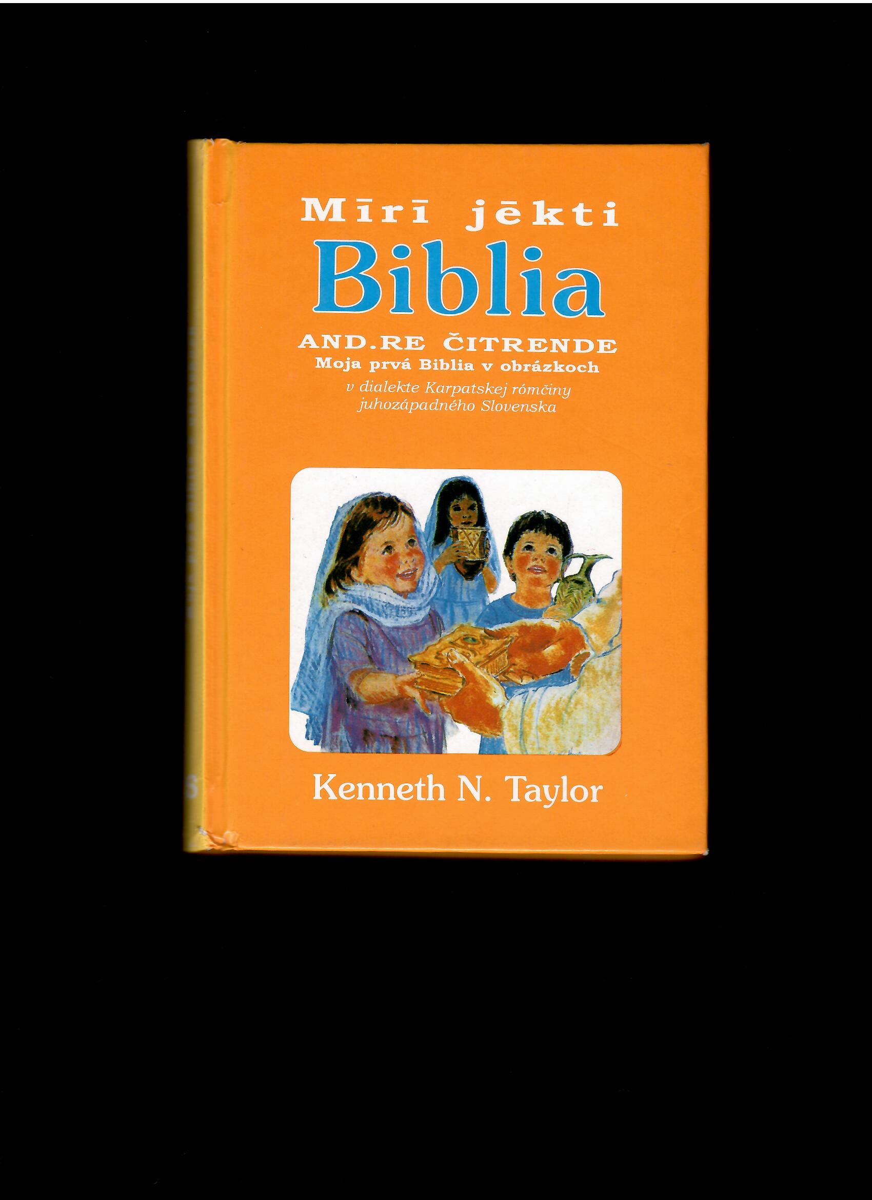 Kenneth N. Taylor: Moja prvá Biblia v obrázkoch v dialekte Karpatskej rómčiny