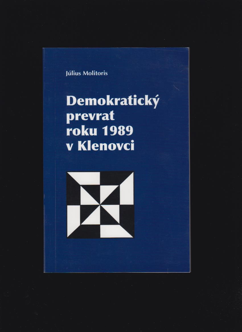 Július Molitoris: Demokratický prevrat roku 1989 v Klenovci
