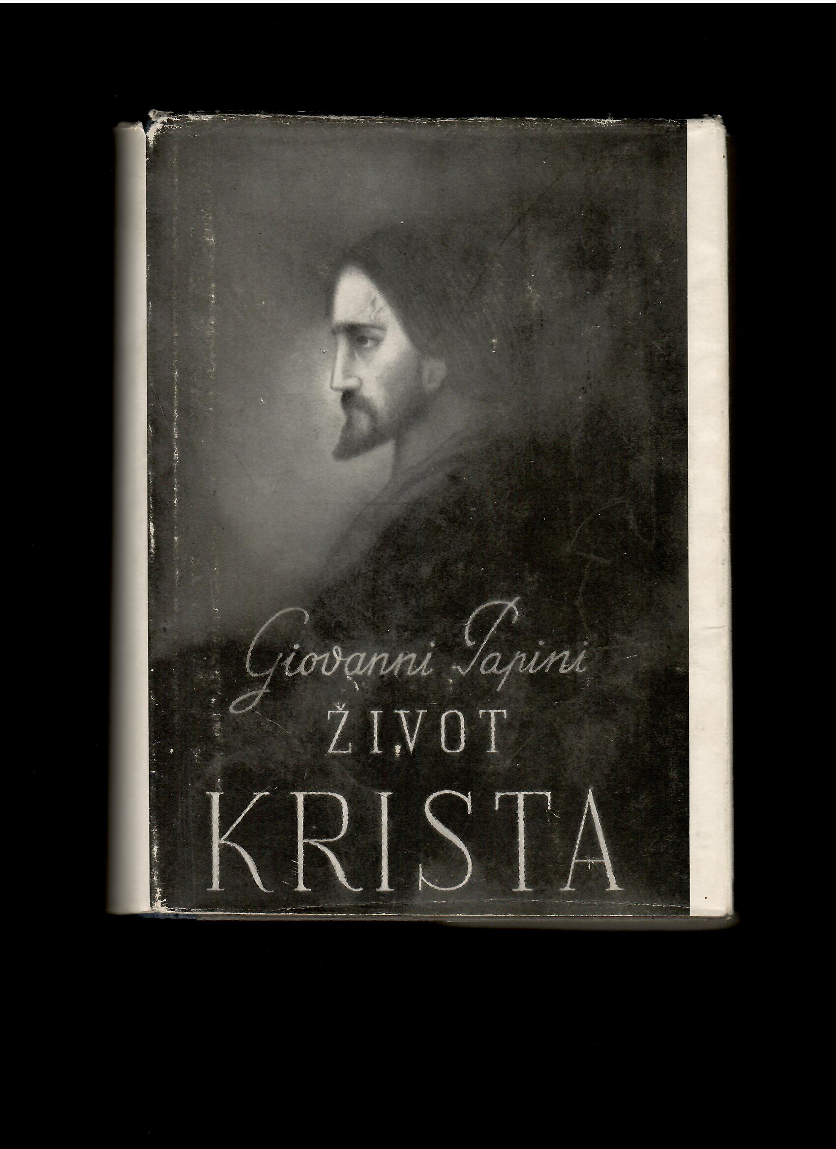 Giovanni Papini: Život Krista /1947/
