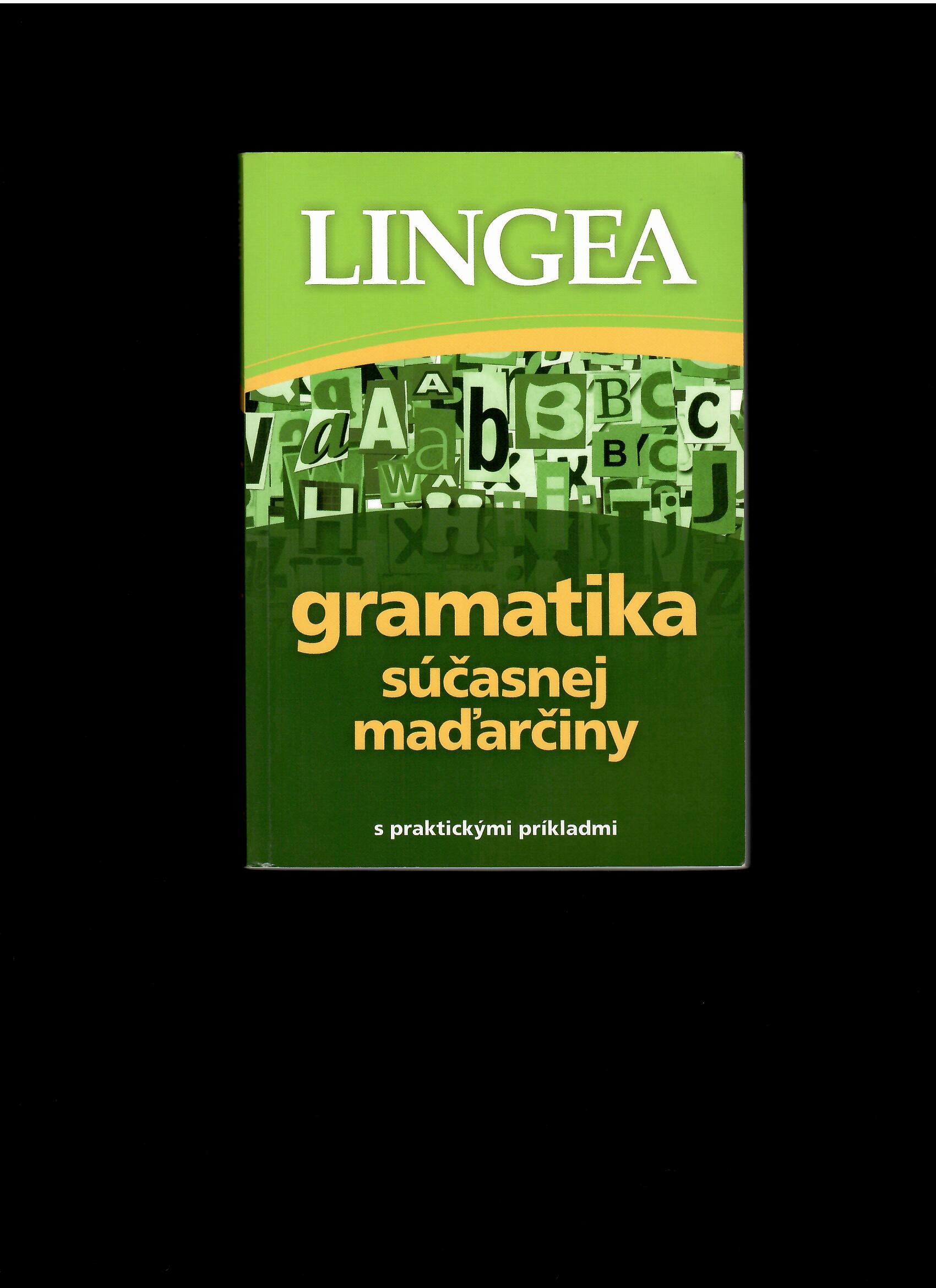 Gramatika súčasnej maďarčiny s praktickými príkladmi