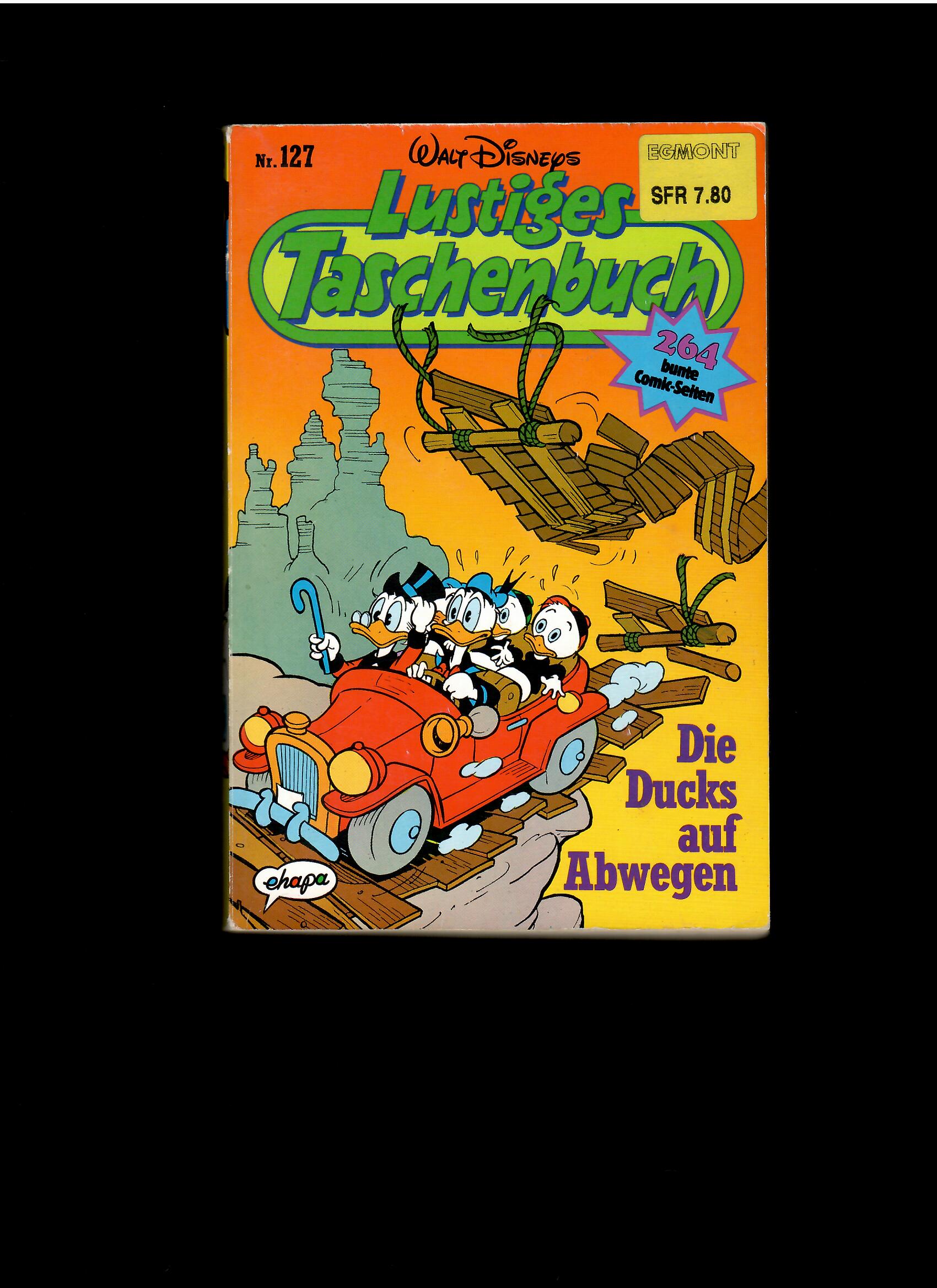 Walt Disneys Lustiges Taschenbuch Nr. 127 Die Ducks auf Abwegen