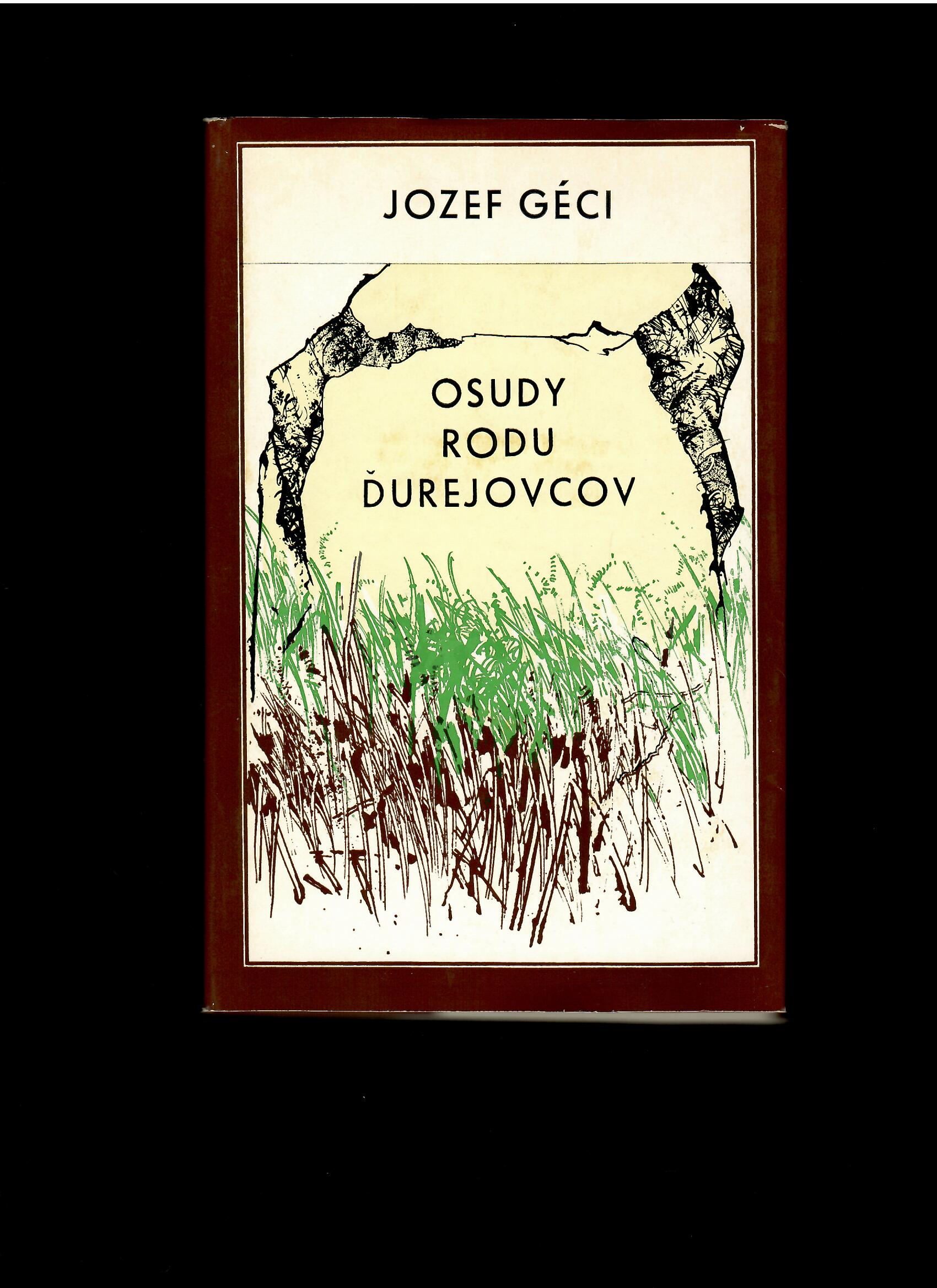 Jozef Géci: Osudy rodu Ďurejovcov