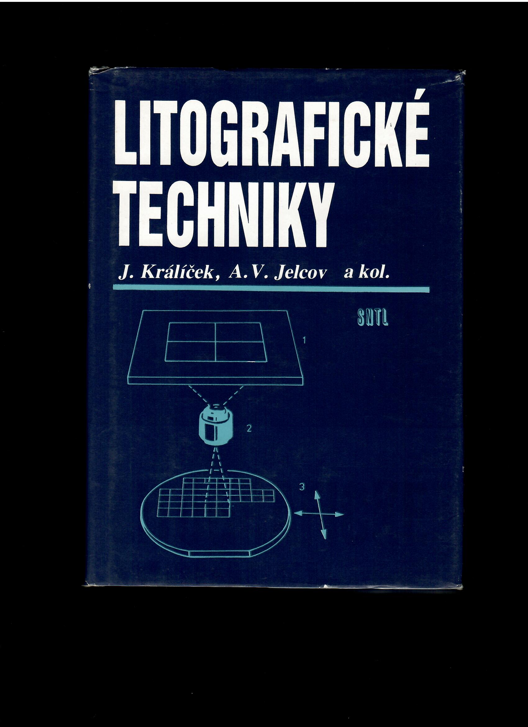 Jaroslav Králíček a kolektív: Litografické techniky