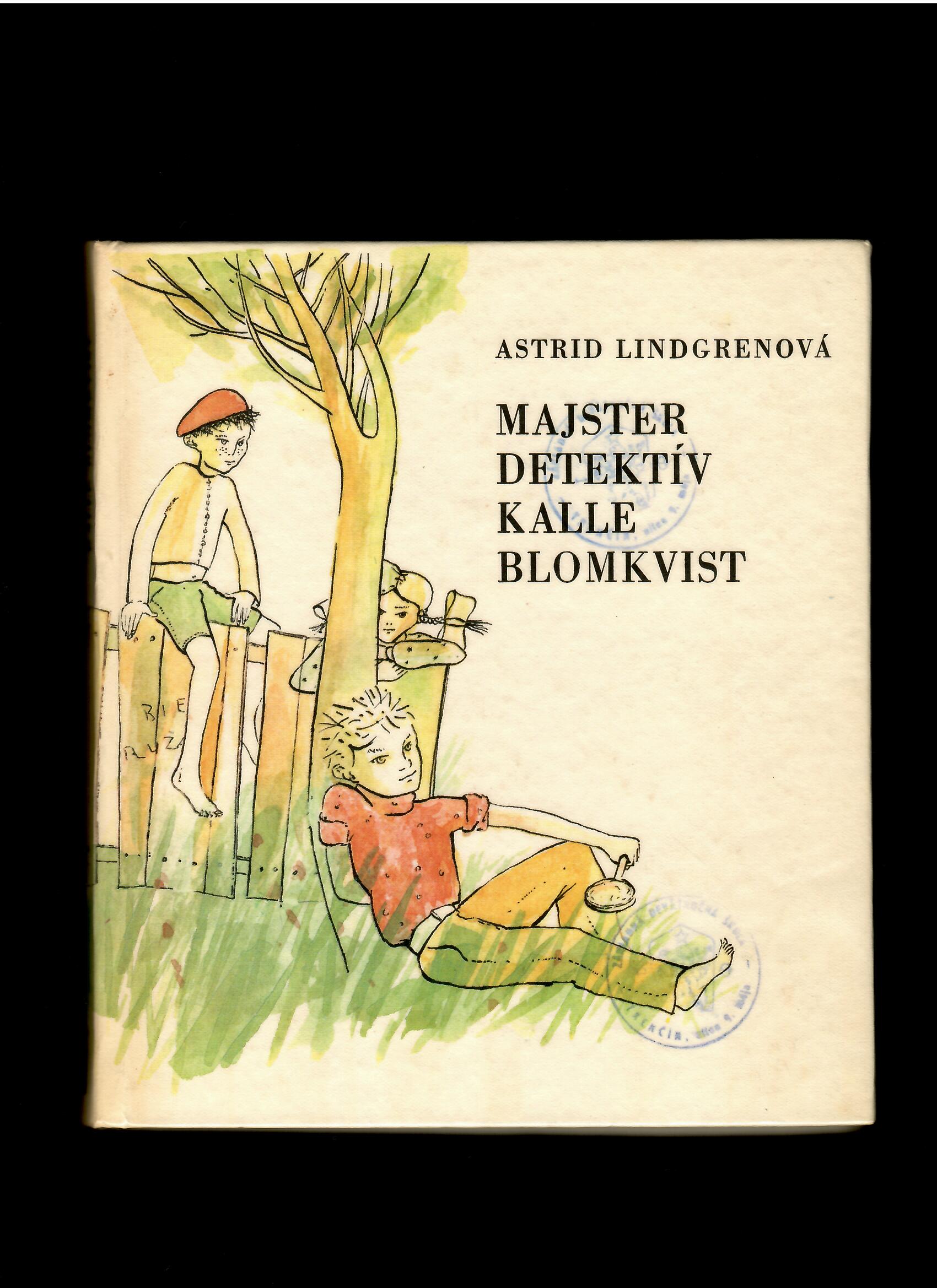 Astrid Lindgrenová: Majster detektív Kalle Blomkvist /1975/