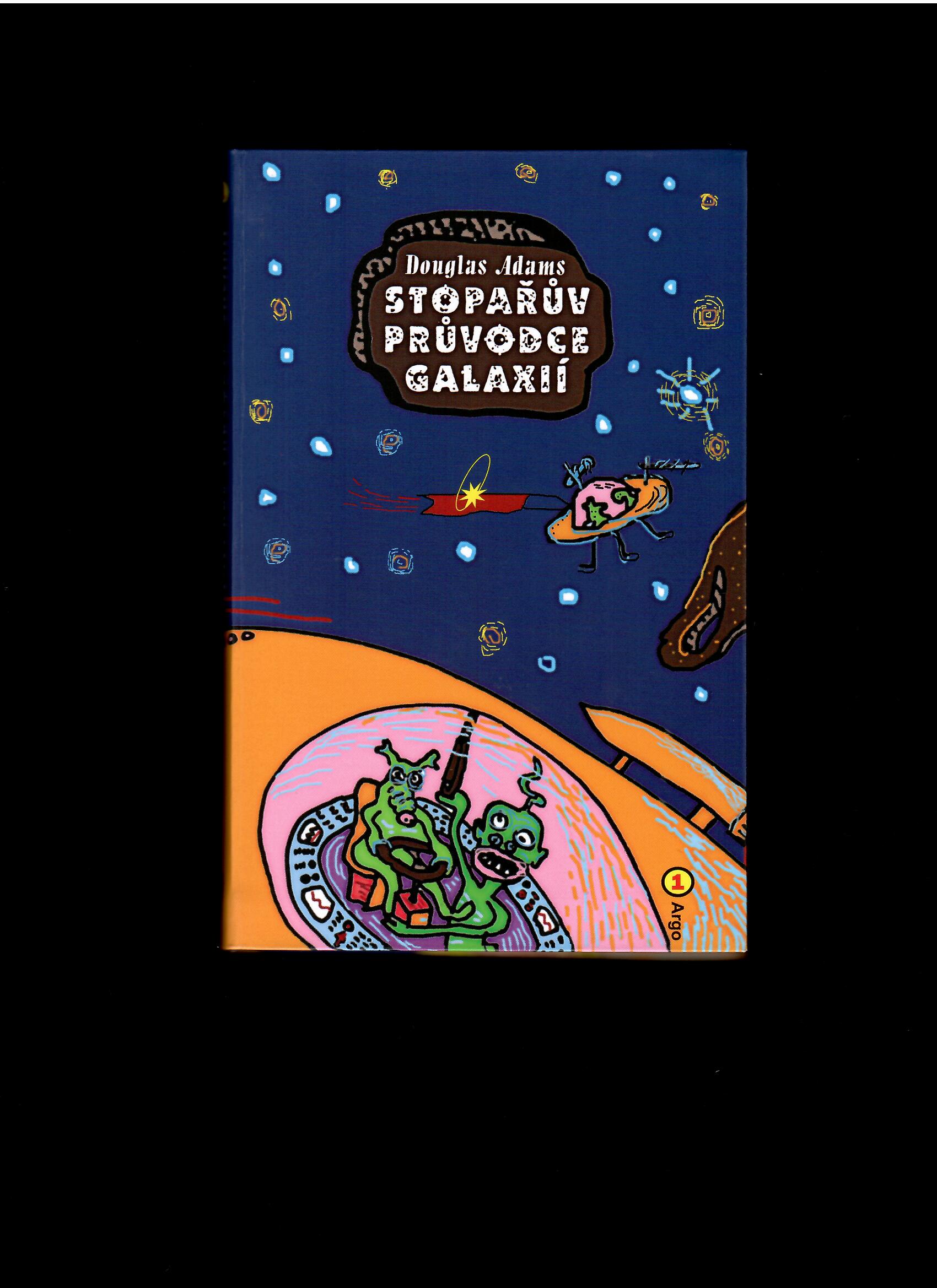 Douglas Adams: Stopařův průvodce Galaxií