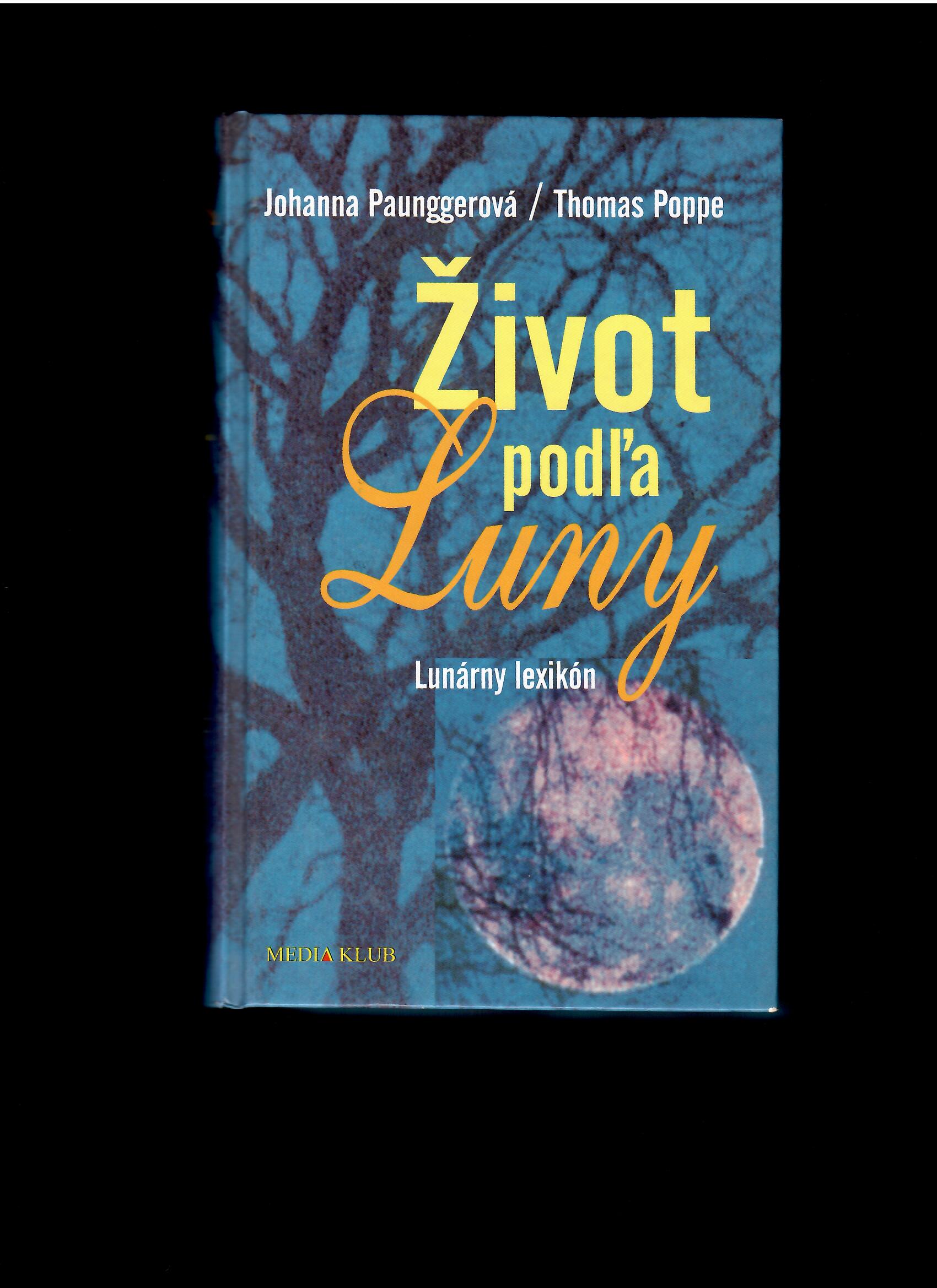 Johanna Paunggerová, Thomas Poppe: Život podľa Luny