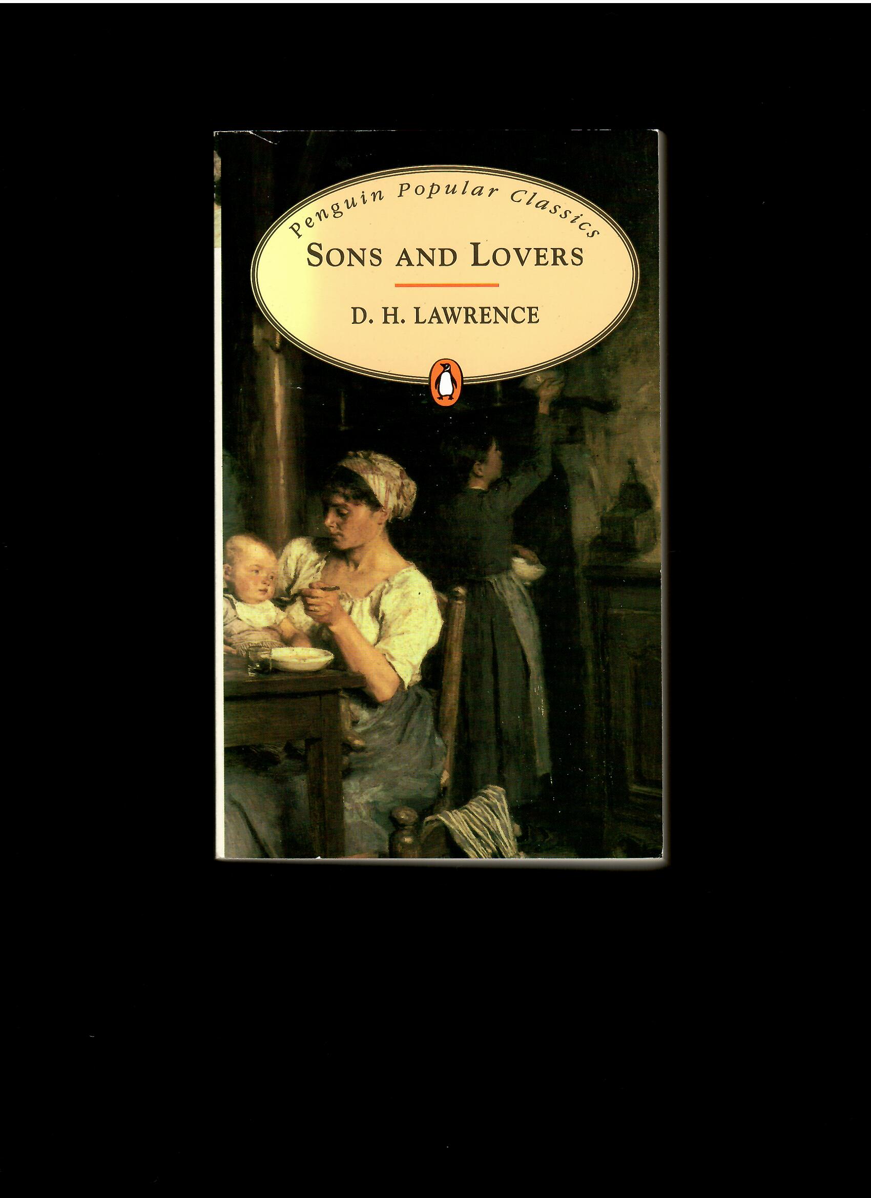 David Herbert Lawrence: Sons and Lovers