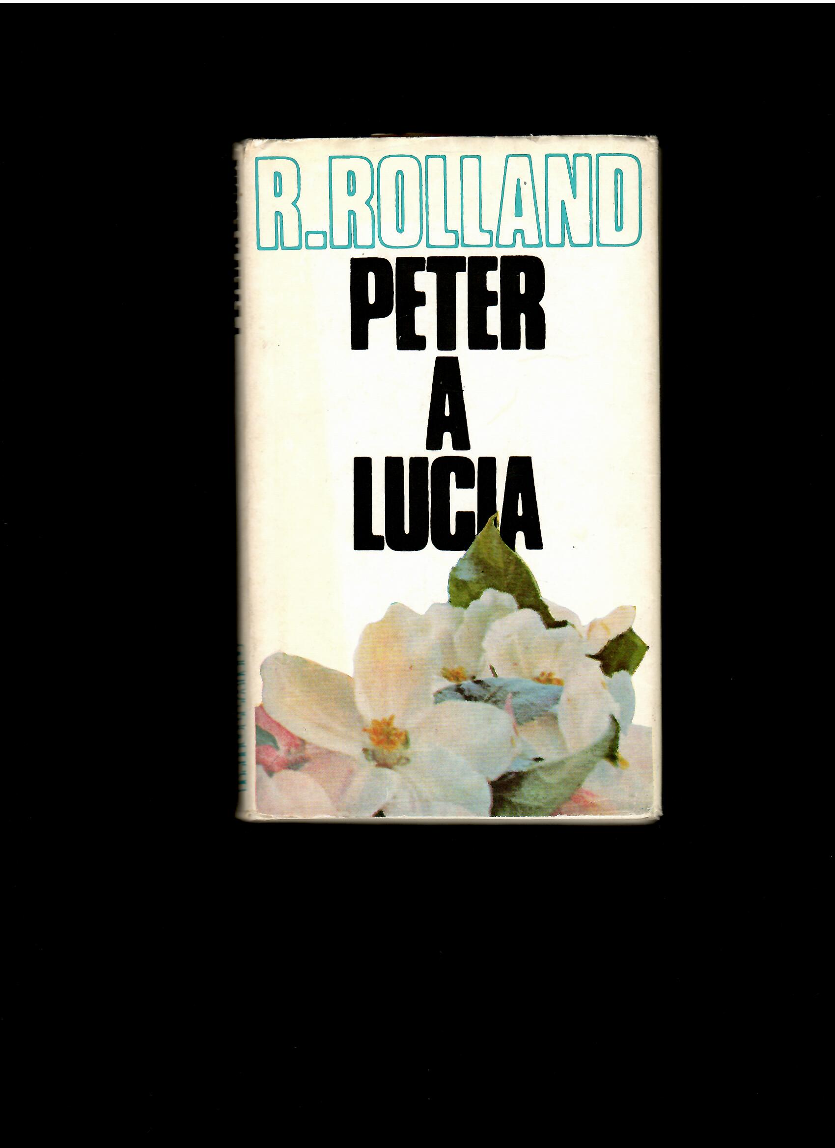 Romain Rolland: Peter a Lucia /1972/