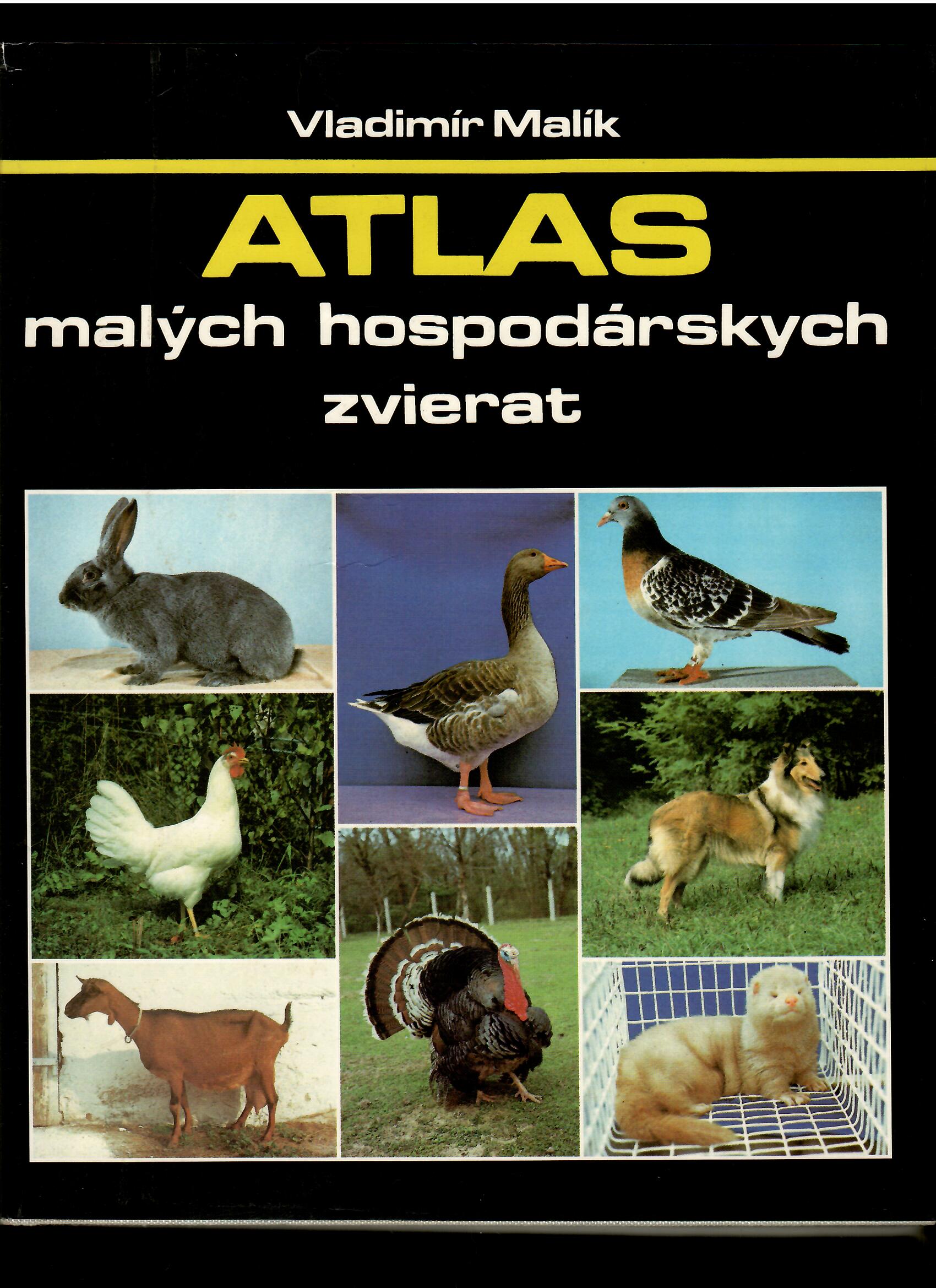 Vladimír Malík: Atlas malých hospodárskych zvierat