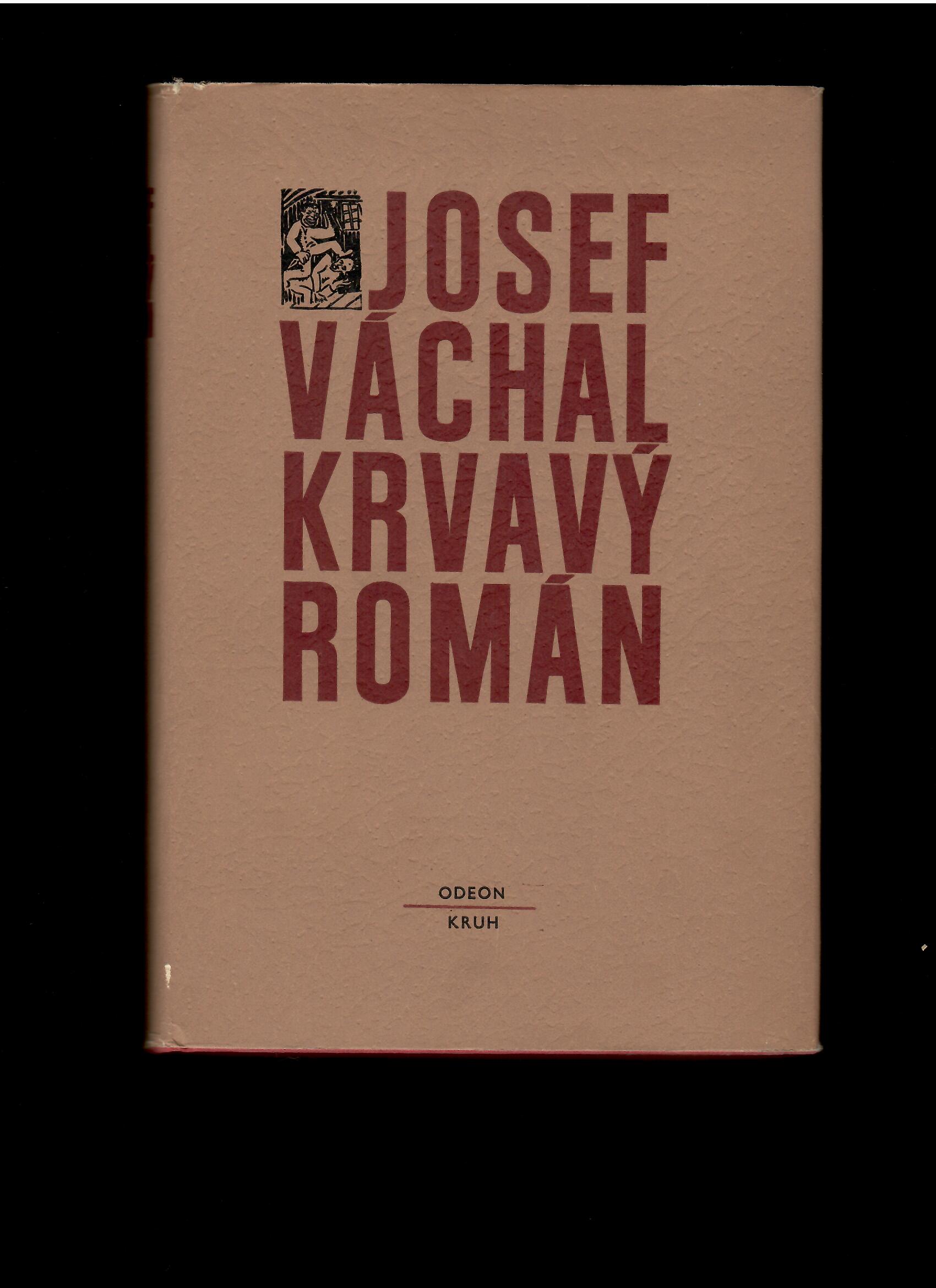 Josef Váchal: Krvavý román /1970/