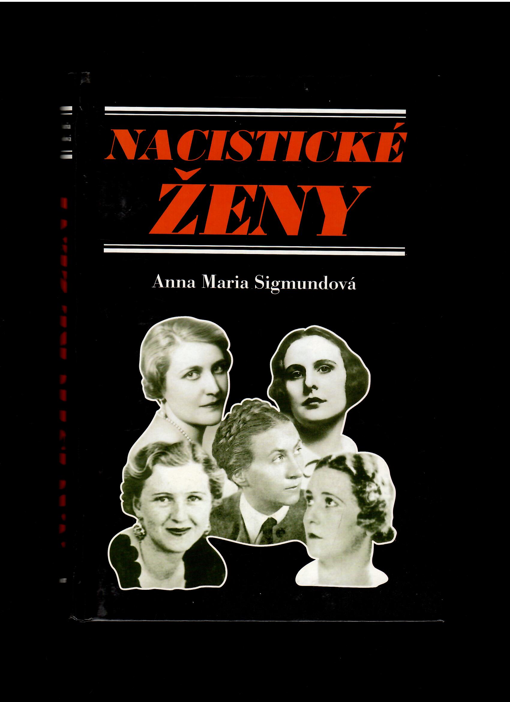Anna Maria Sigmundová: Nacistické ženy