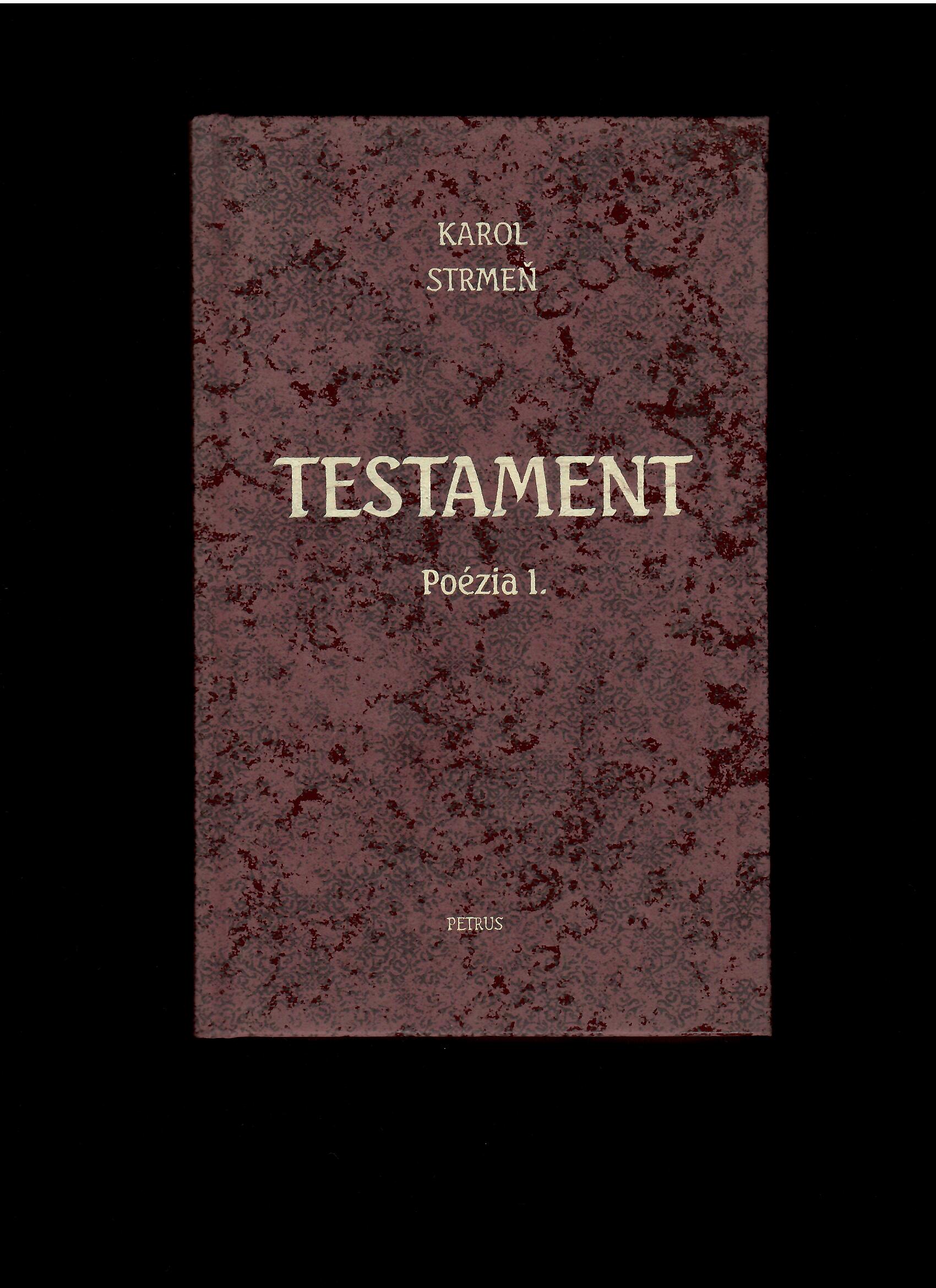 Karol Strmeň: Testament. Poézia I.