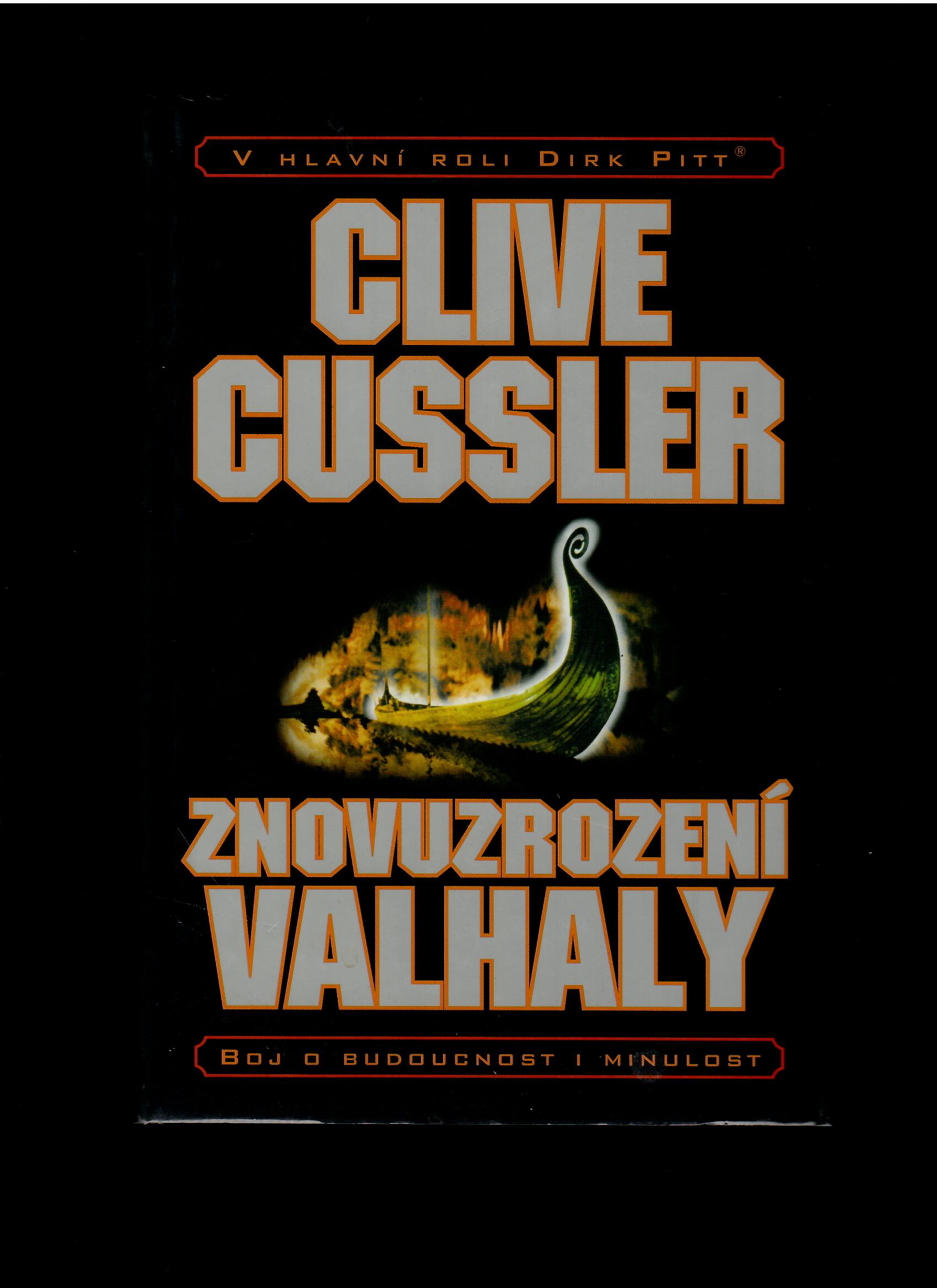 Clive Cussler: Znovuzrození Valhaly