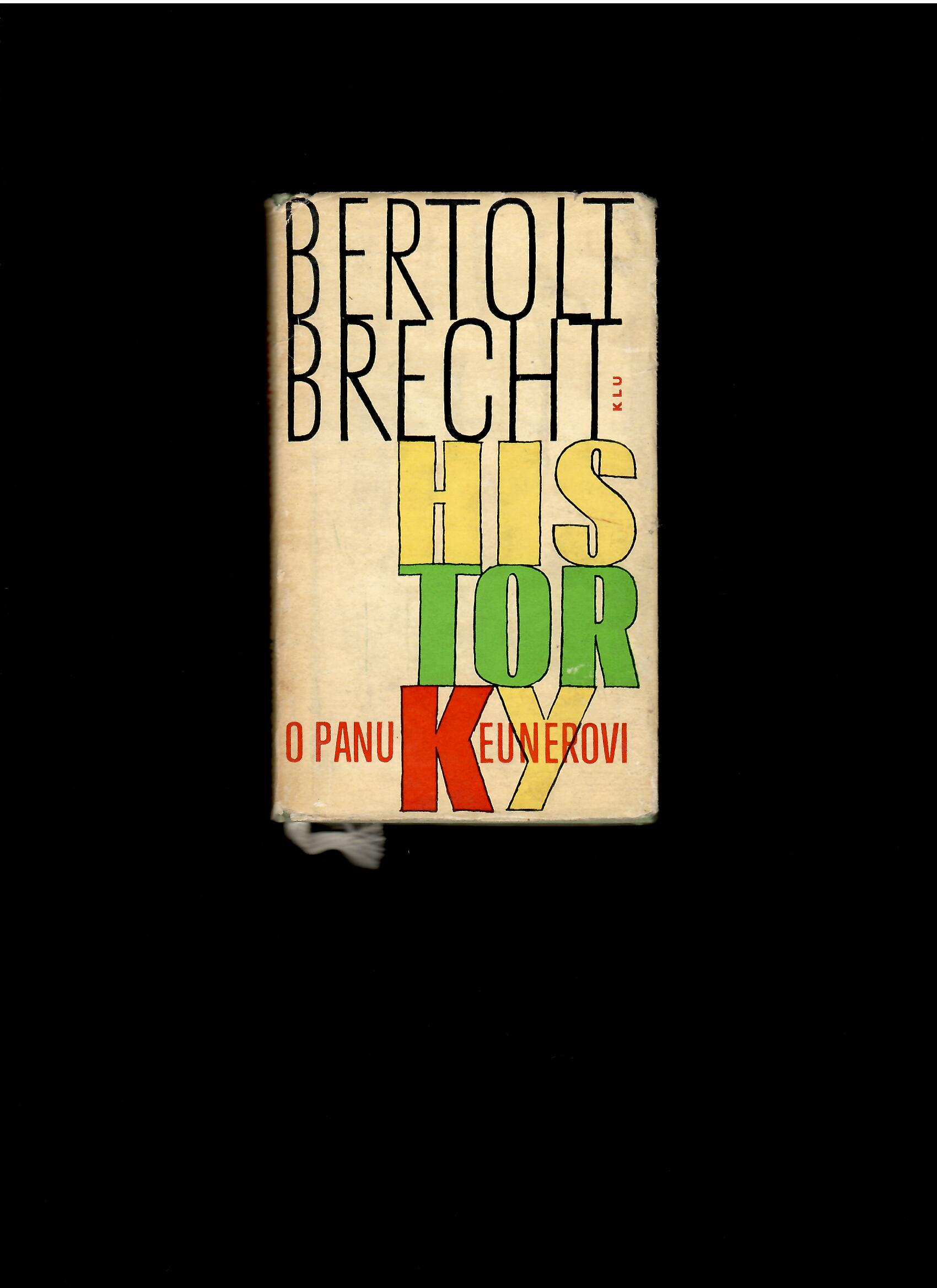 Bertolt Brecht: Historky o panu Keunerovi