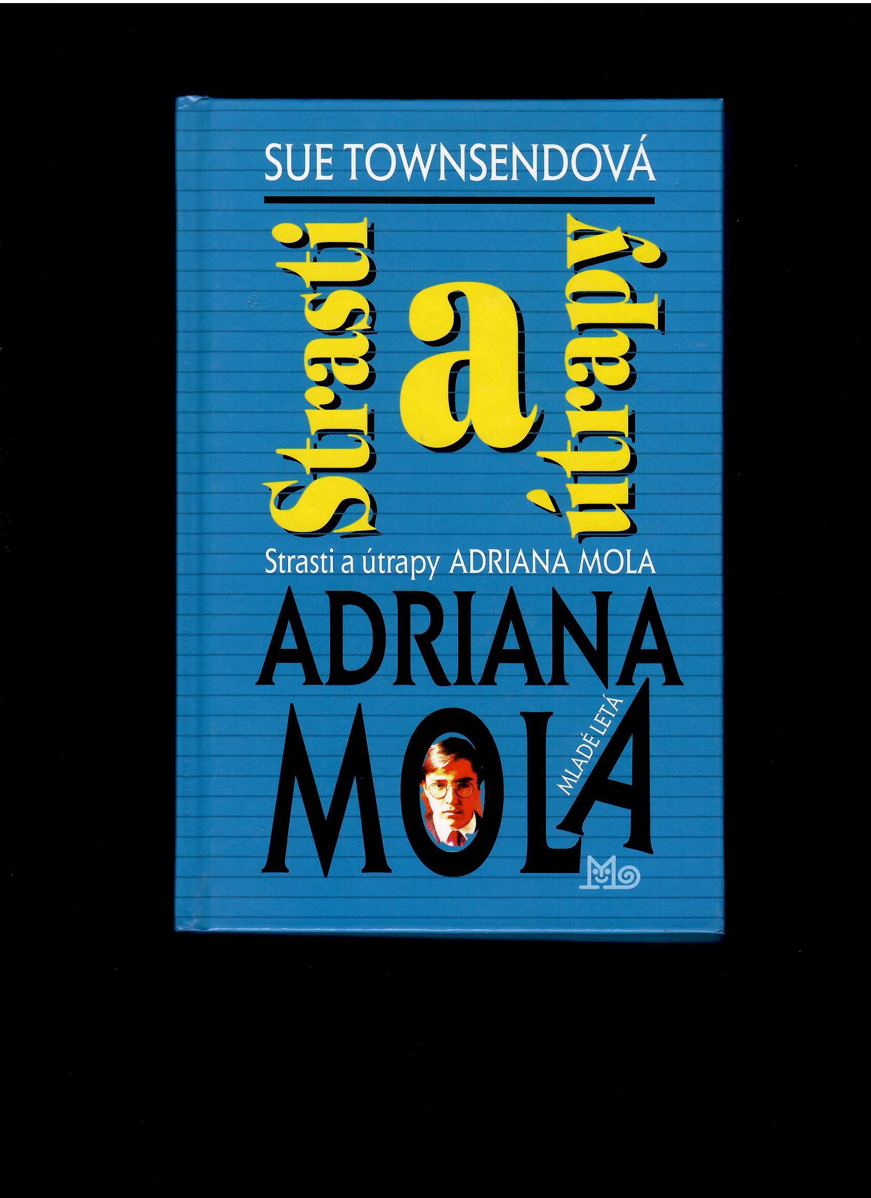Sue Townsendová: Strasti a útrapy Adriana Mola