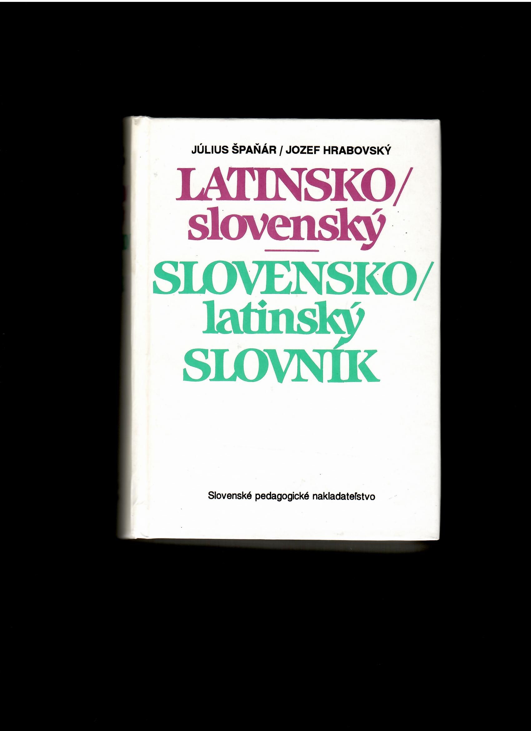 Július Špaňár, Jozef Hrabovský: Latinsko-slovenský a slovensko-latinský slovník
