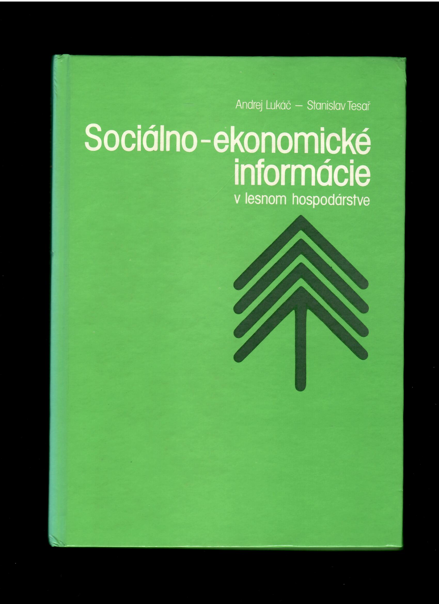 Andrej Lukáč, S. Tesař: Sociálno-ekonomické informácie v lesnom hospodárstve