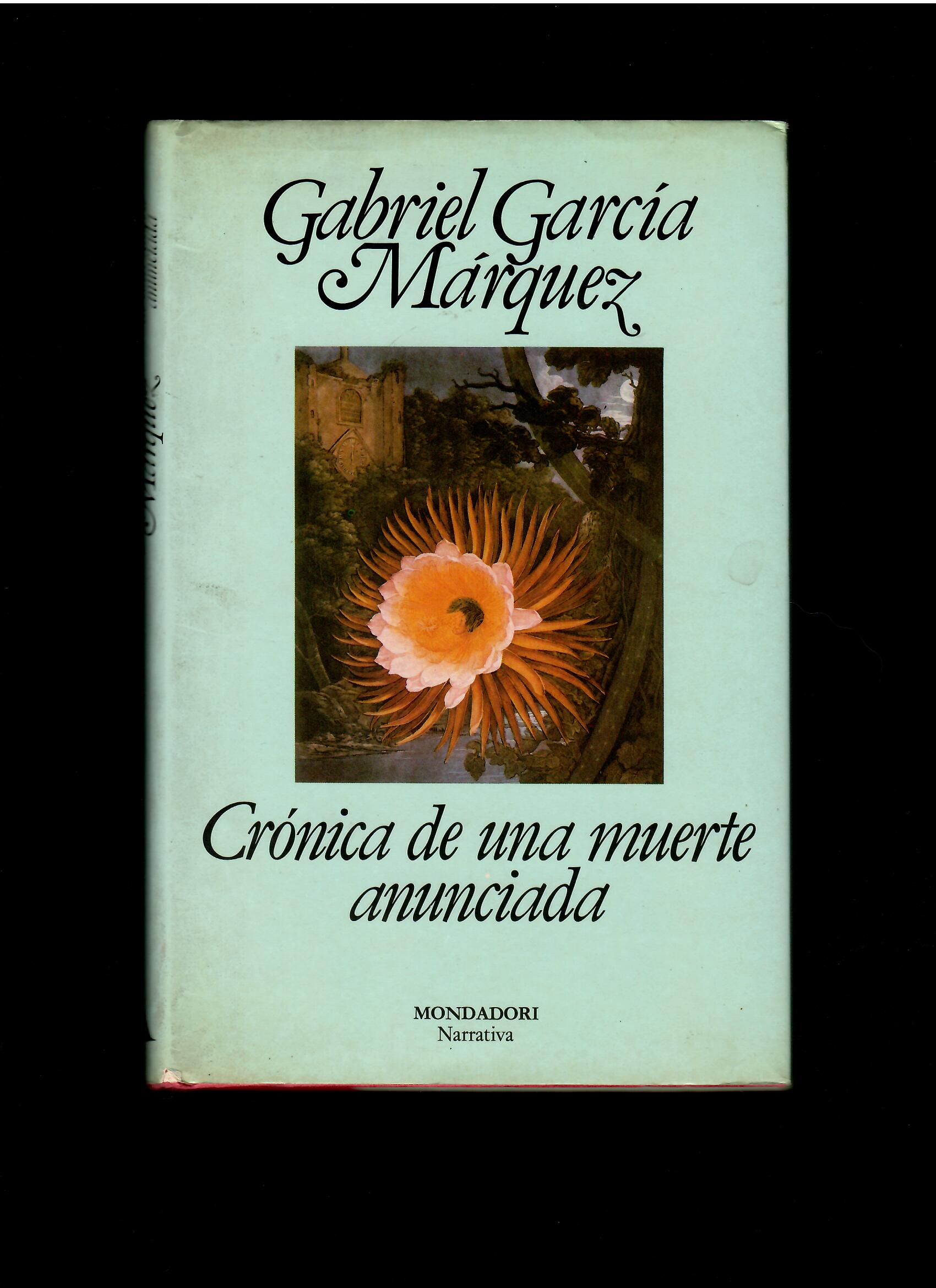Gabriel García Márquez: Crónica de una muerte anunciada
