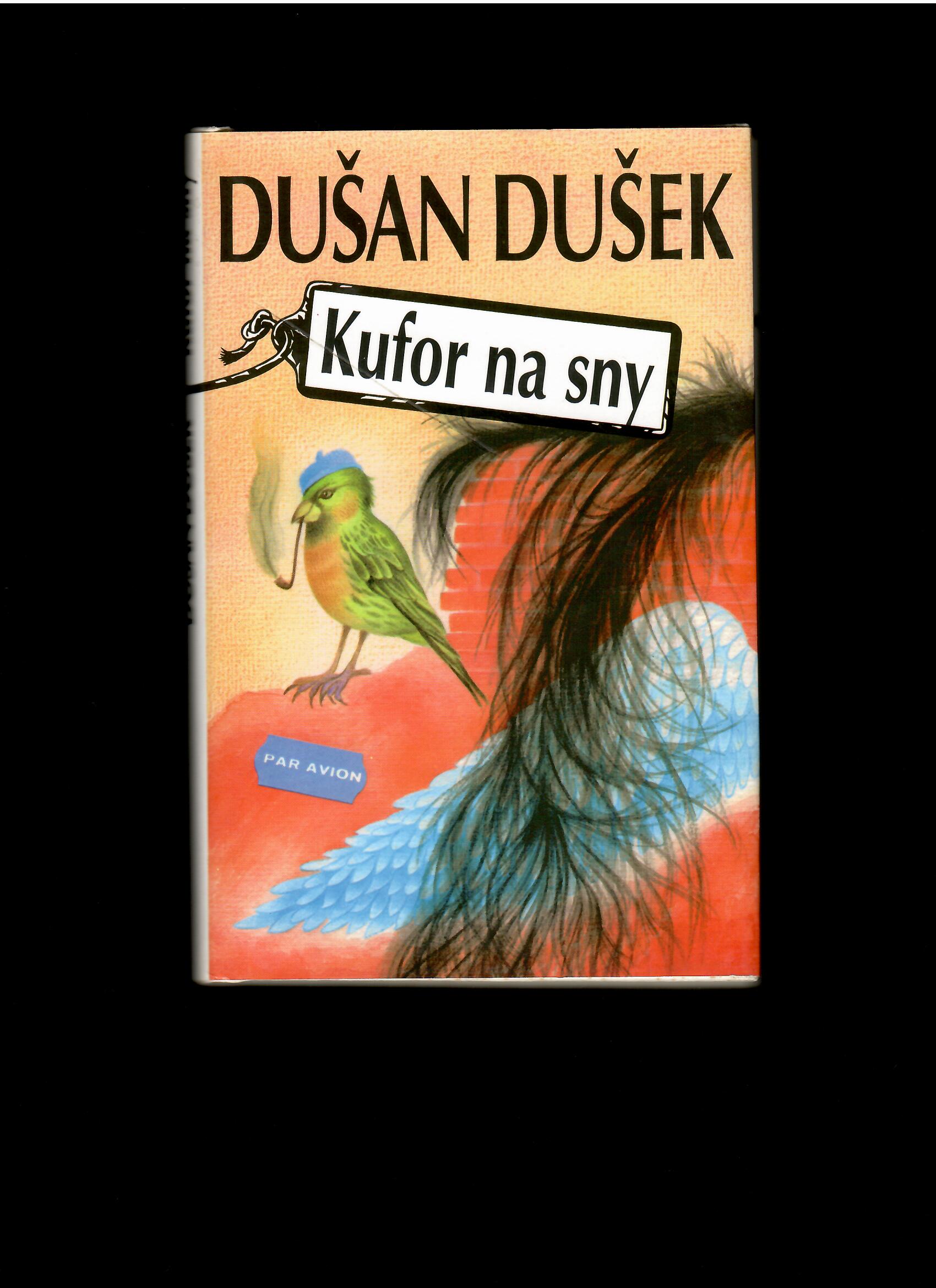 Dušan Dušek: Kufor na sny /1993/